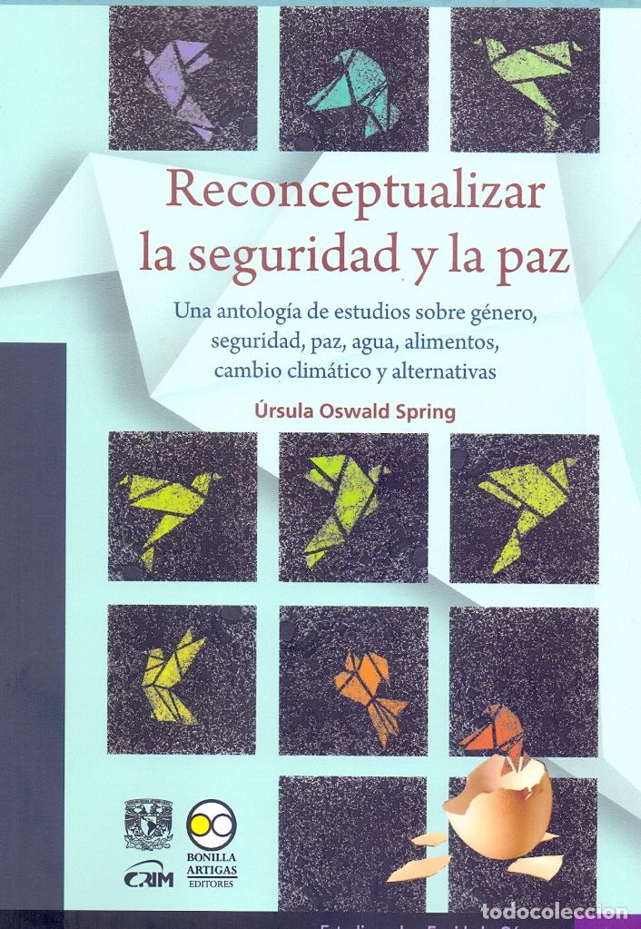 B&uuml;cher: Reconceptualizar la seguridad y la paz - Una antolog&iacute;a de estudios sobre g&eacute;nero, seguridad, paz, agu