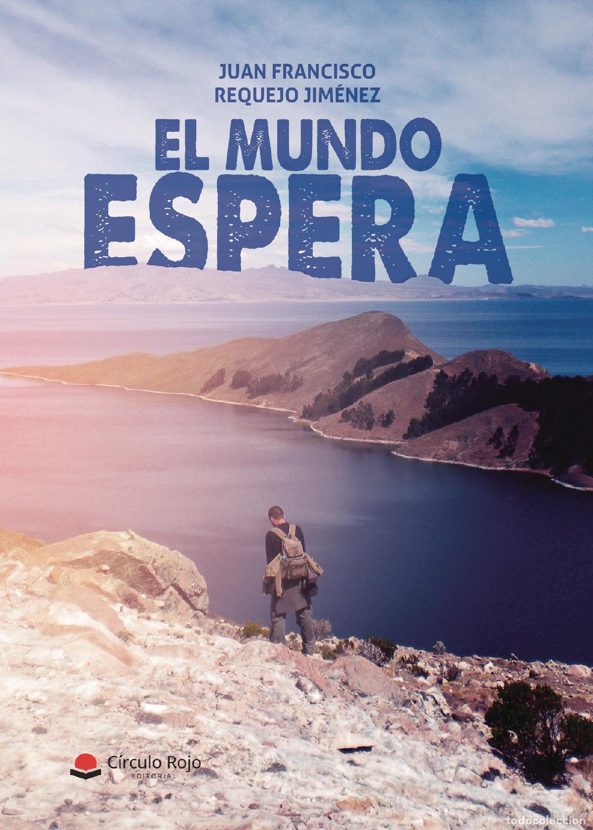 books: El mundo espera - Juan Francisco Requejo Jim&eacute;nez