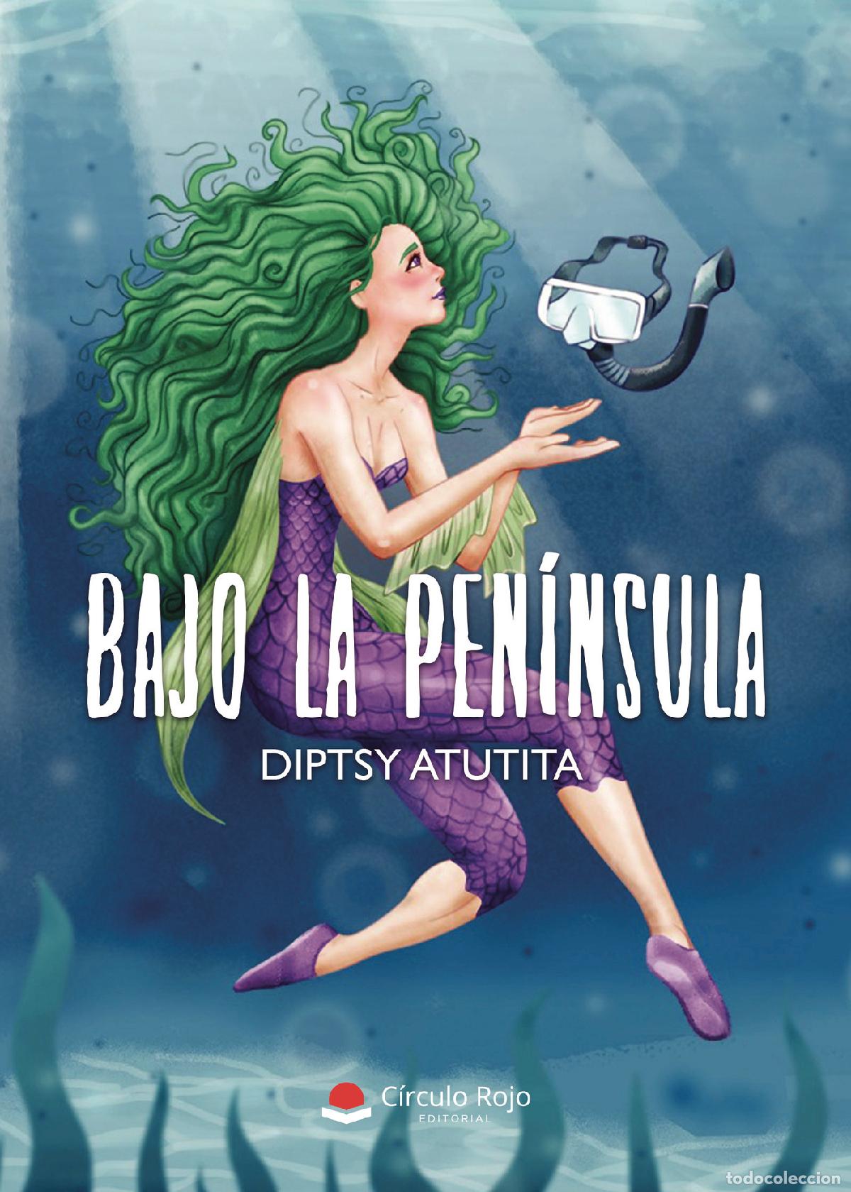 books: Bajo la pen&iacute;nsula - Diptsy Atutita