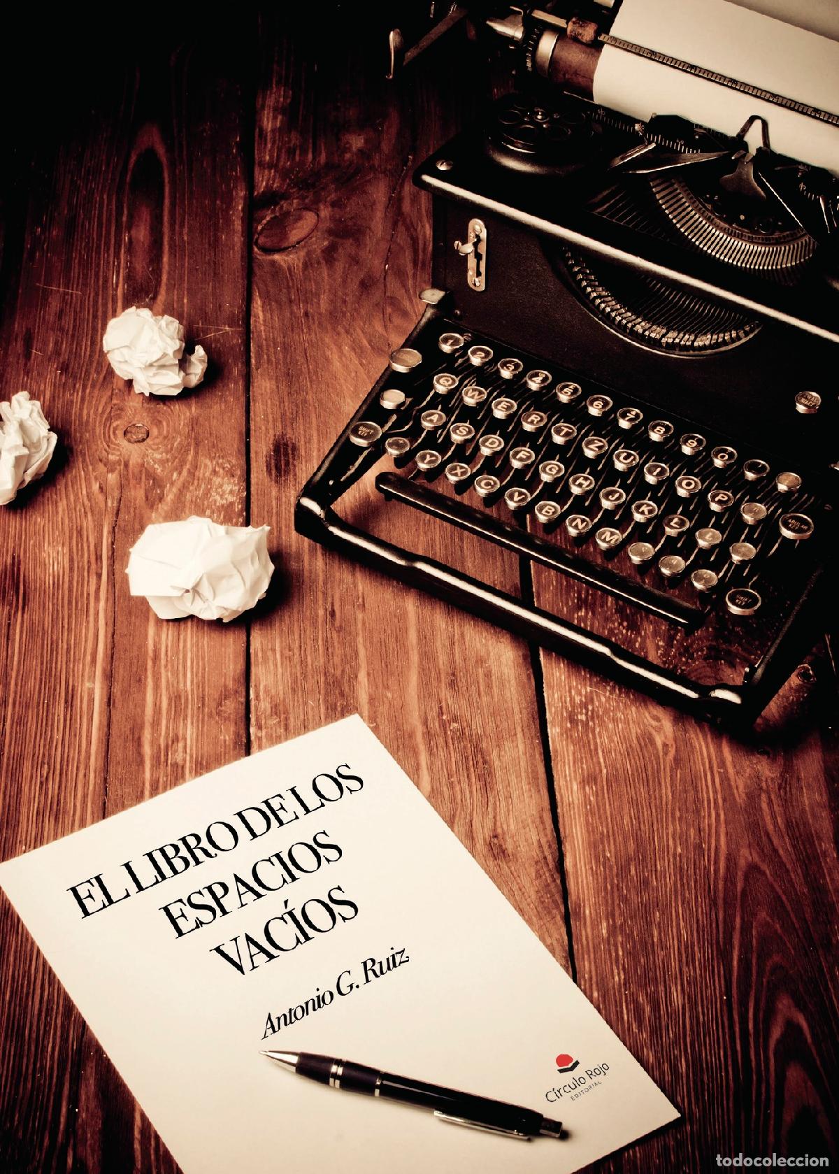 Libros: El libro de los espacios vac&iacute;os - Antonio G. Ruiz - Foto 1