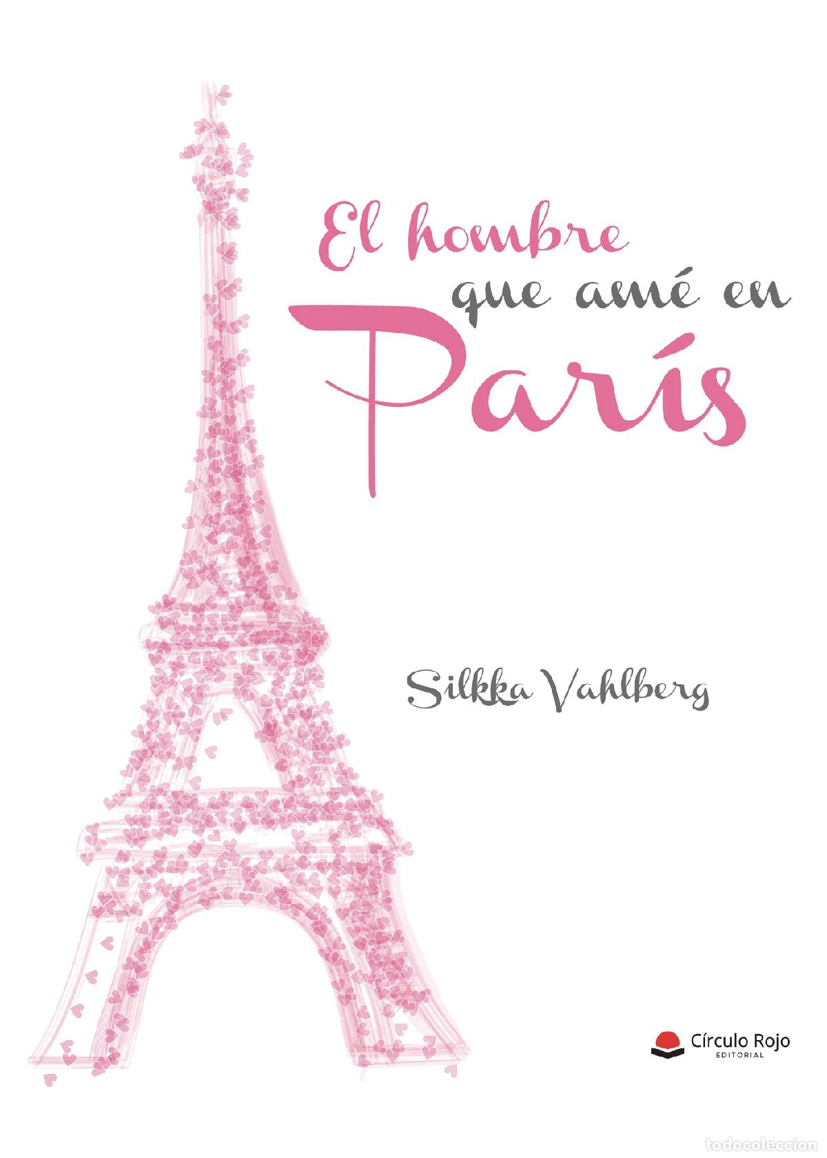 books: El hombre que am&eacute; en Par&iacute;s - Silkka Vahlberg