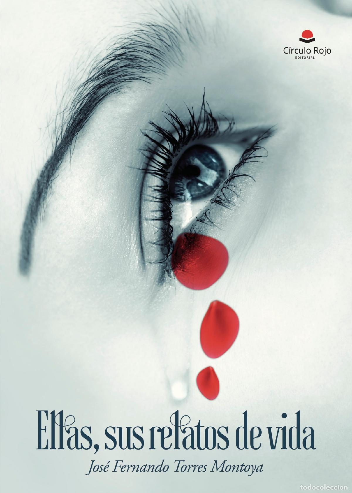 books: Ellas, sus relatos de vida - Jos&eacute; Fernando Torres Montoya