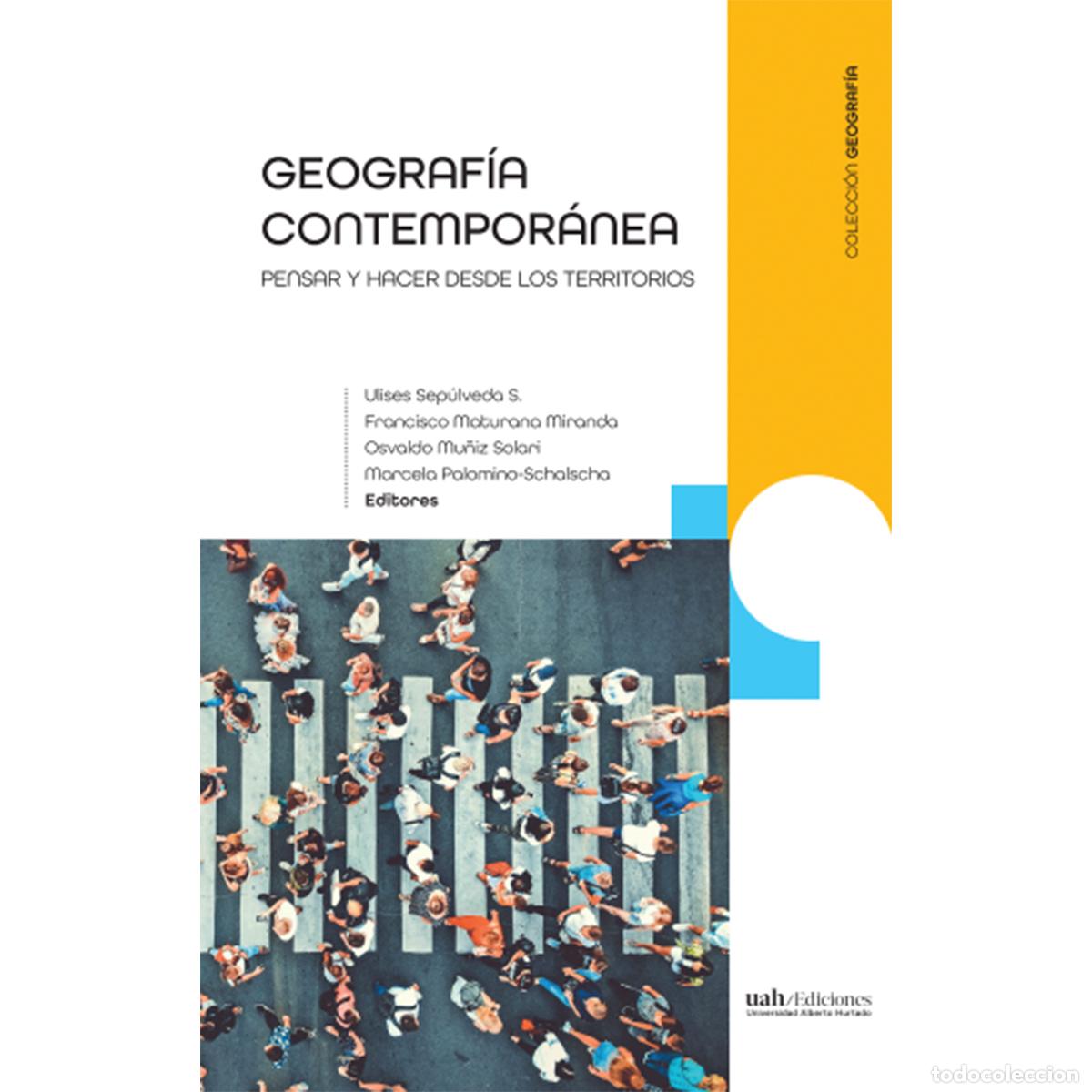 books: Geograf&iacute;a contempor&aacute;nea Tomo 1 - Pensar y hacer desde los territorios - Ulises Sep&uacute;lveda