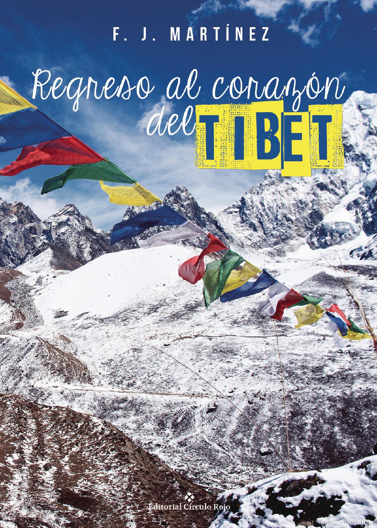 books: Regreso al coraz&oacute;n del T&iacute;bet - F. J. Mart&iacute;nez