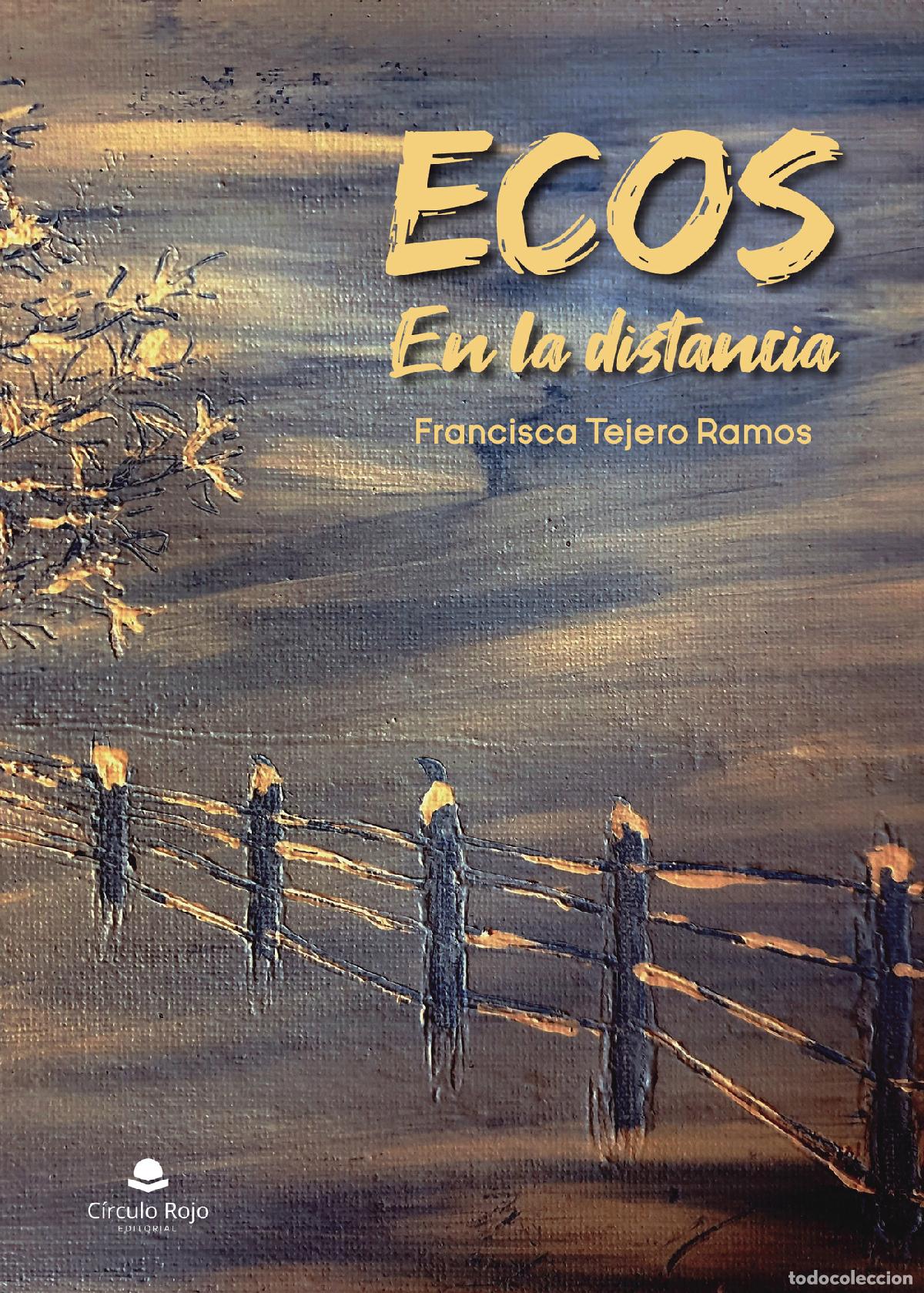Libros: Ecos en la distancia - Francisca Tejero Ramos - Foto 1