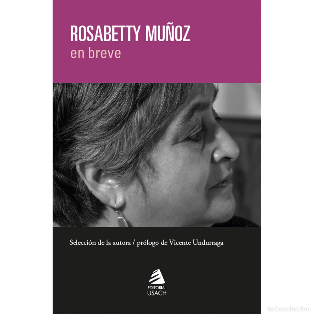 Libros: Rosabetty Muoz en breve - Varios - Foto 1