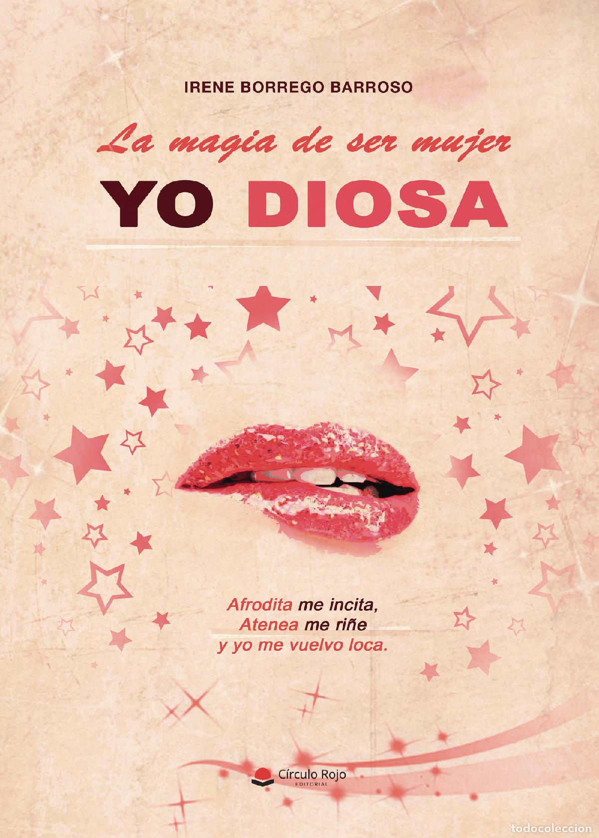B&uuml;cher: La magia de ser mujer (Yo, diosa) - Irene Borrego Barroso