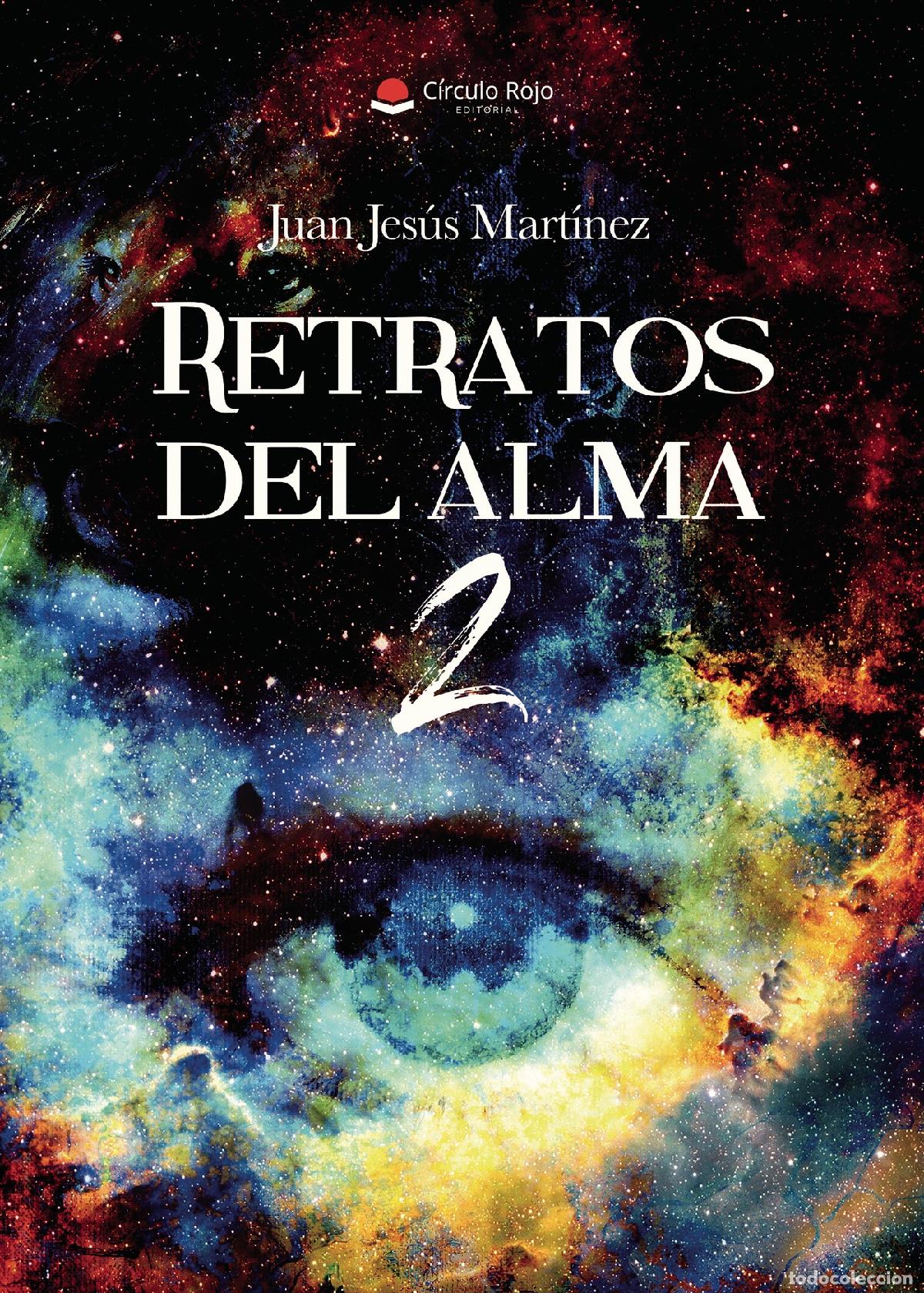 B&uuml;cher: Retratos del Alma II - Juan Jes&uacute;s Mart&iacute;nez