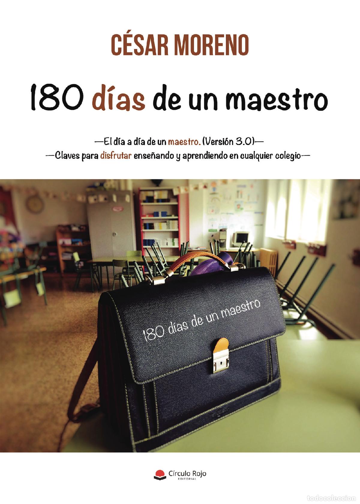 B&uuml;cher: 180 d&iacute;as de un maestro - C&eacute;sar Moreno Escudero