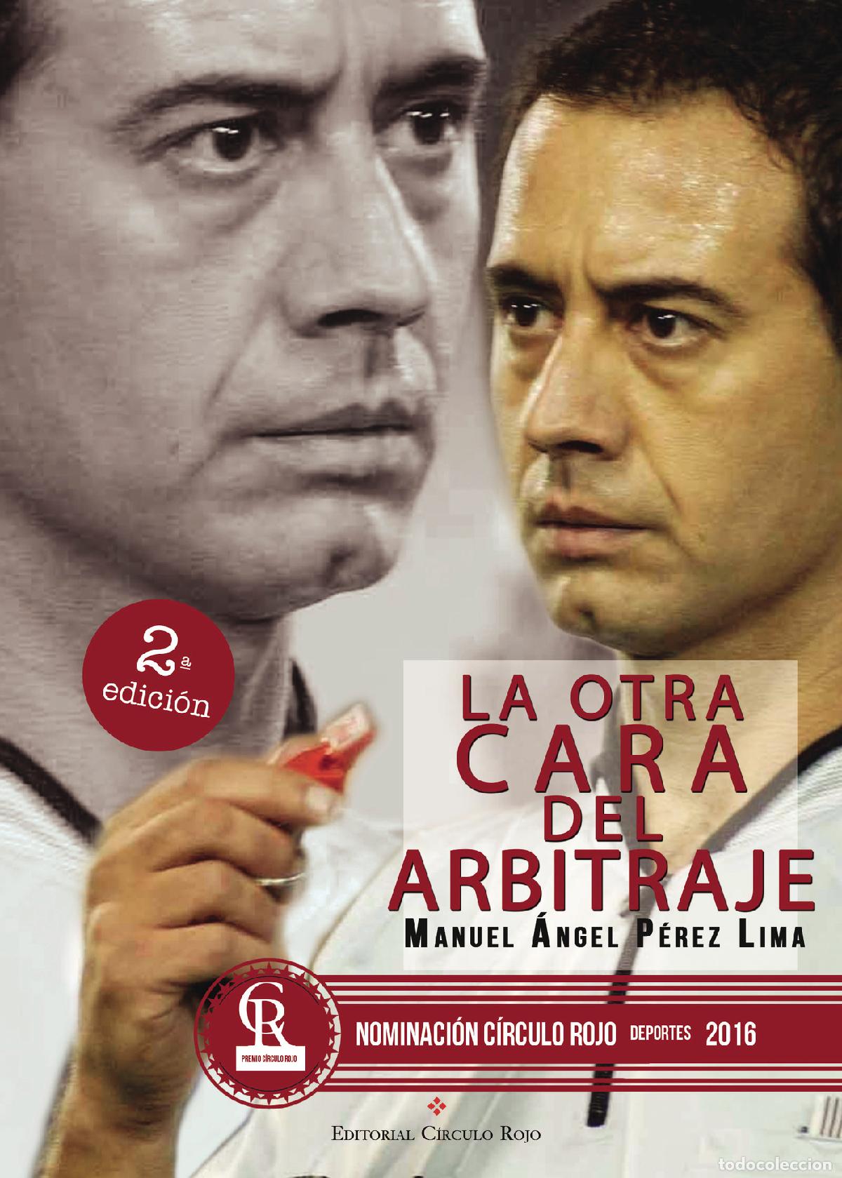 B&uuml;cher: La otra cara del arbitraje - Manuel &Aacute;ngel P&eacute;rez Lima