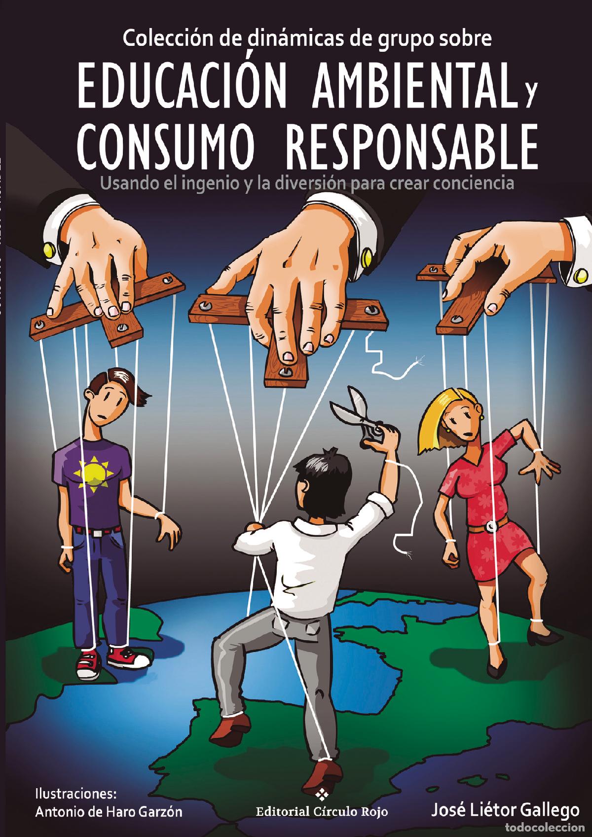 B&uuml;cher: Colecci&oacute;n de din&aacute;micas de grupo sobre Educaci&oacute;n Ambiental y Consumo Responsable - Jos&eacute; Li&eacute;tor Galleg