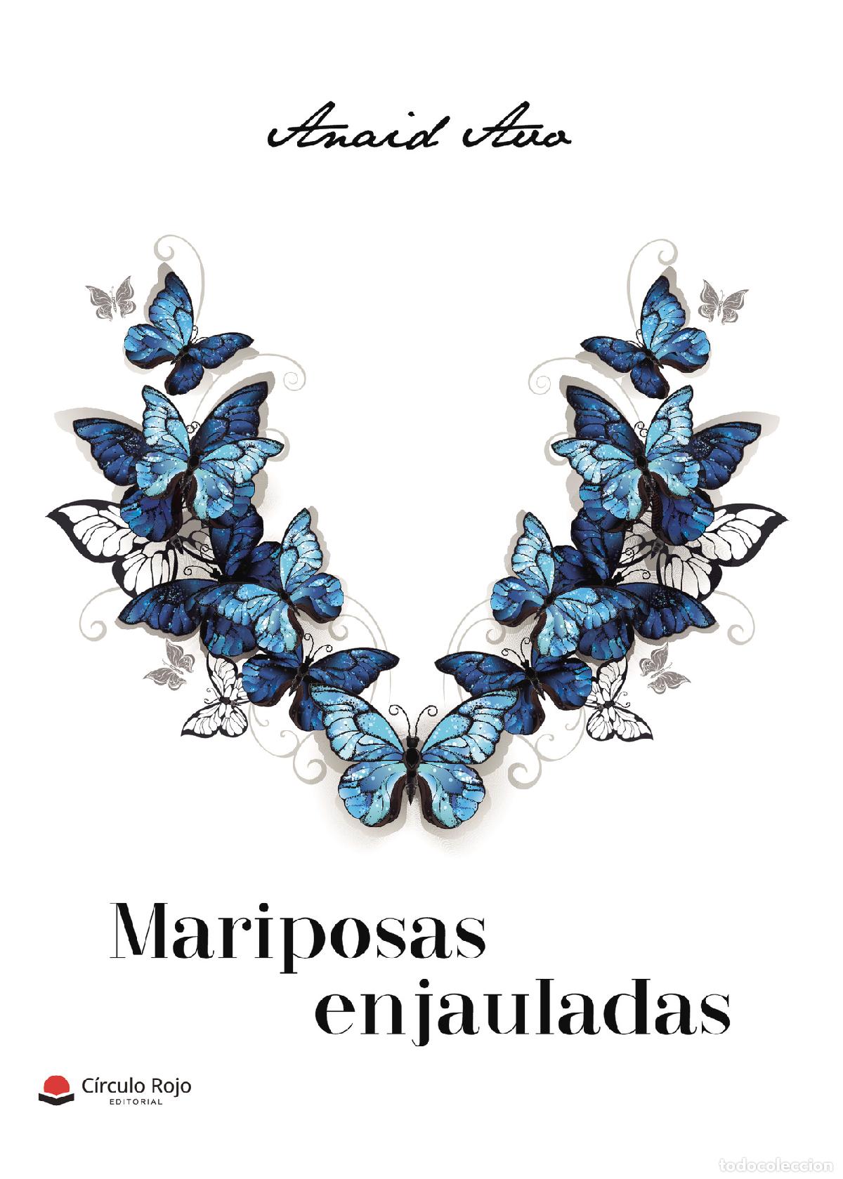Libros: Mariposas enjauladas - Anaid Avo - Foto 1