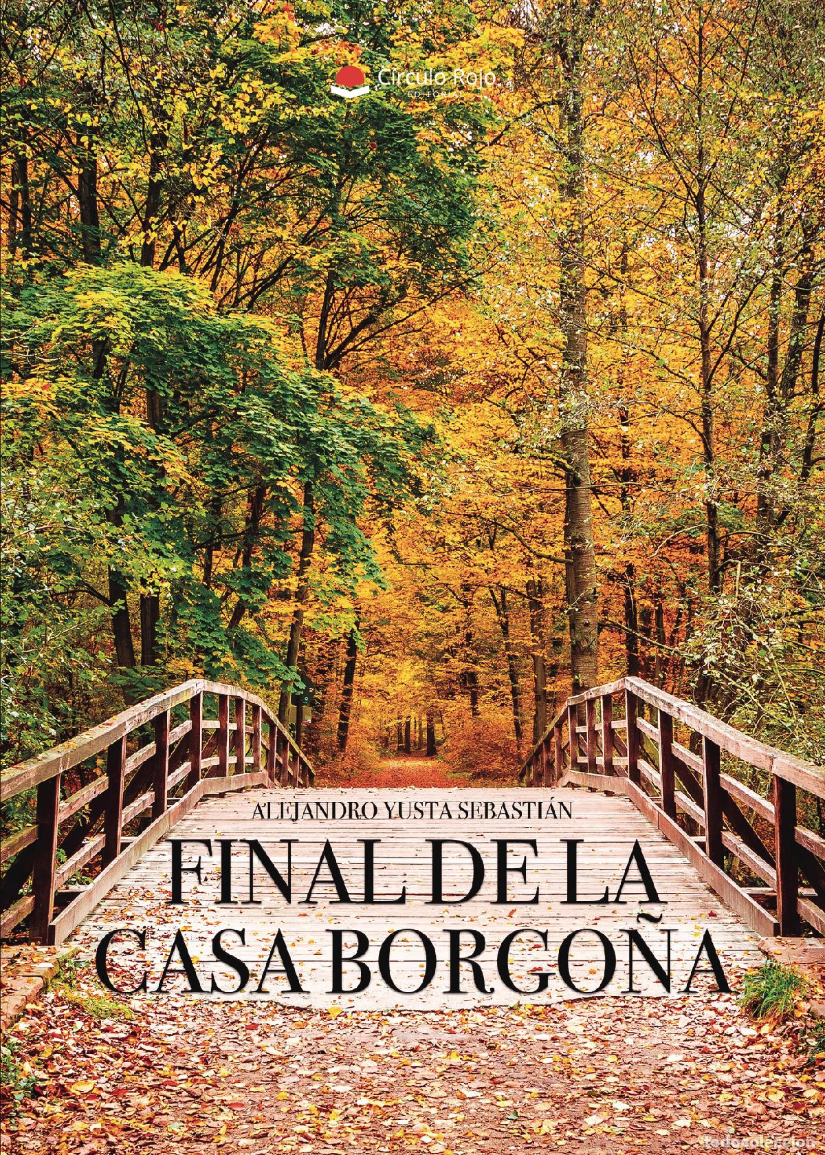 Libros: FINAL DE LA CASA BORGO&Ntilde;A - Alejandro Yusta Sebasti&aacute;n - Foto 1