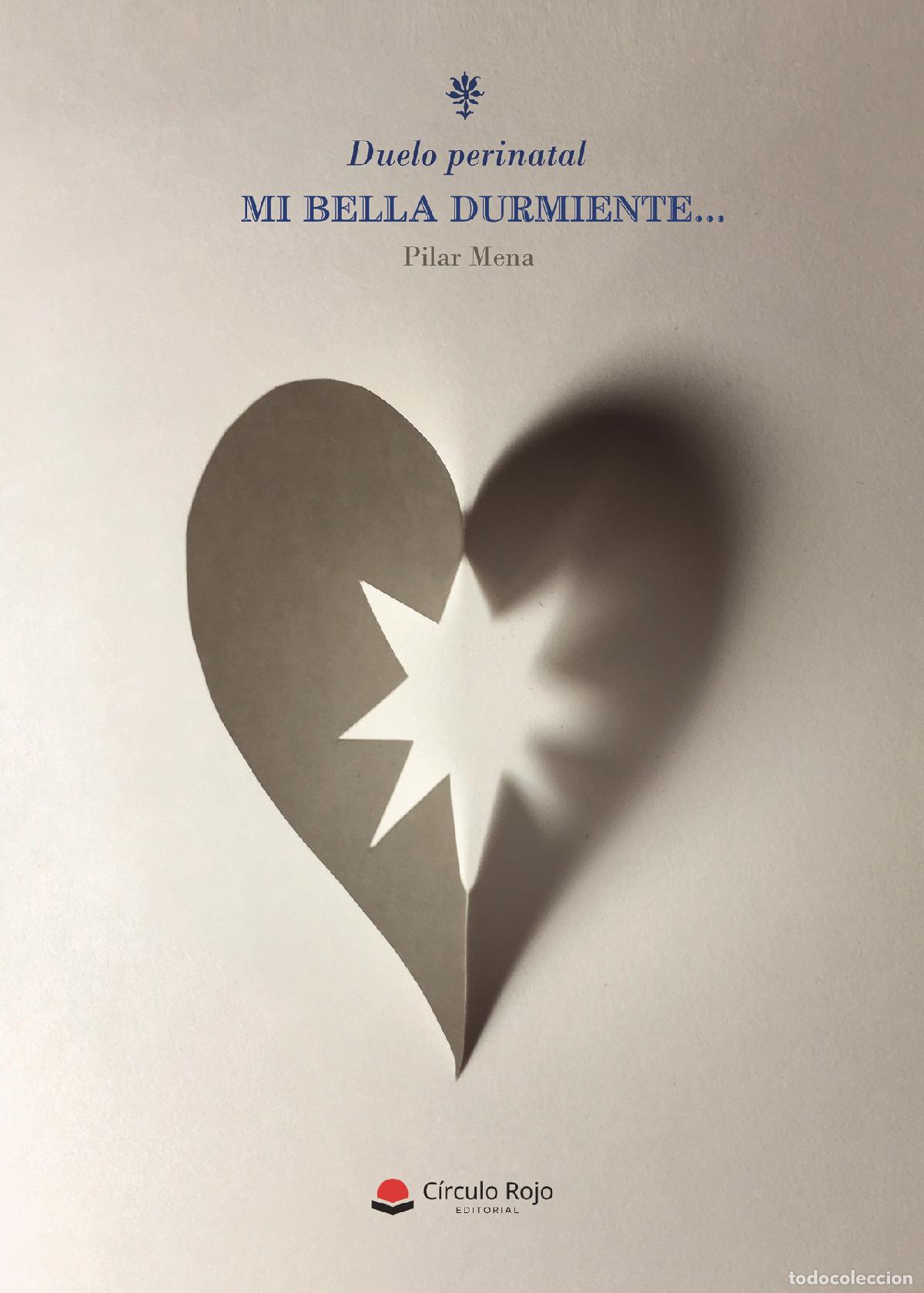 Libros: Mi bella durmiente - Duelo perinatal - Pilar Mena - Foto 1