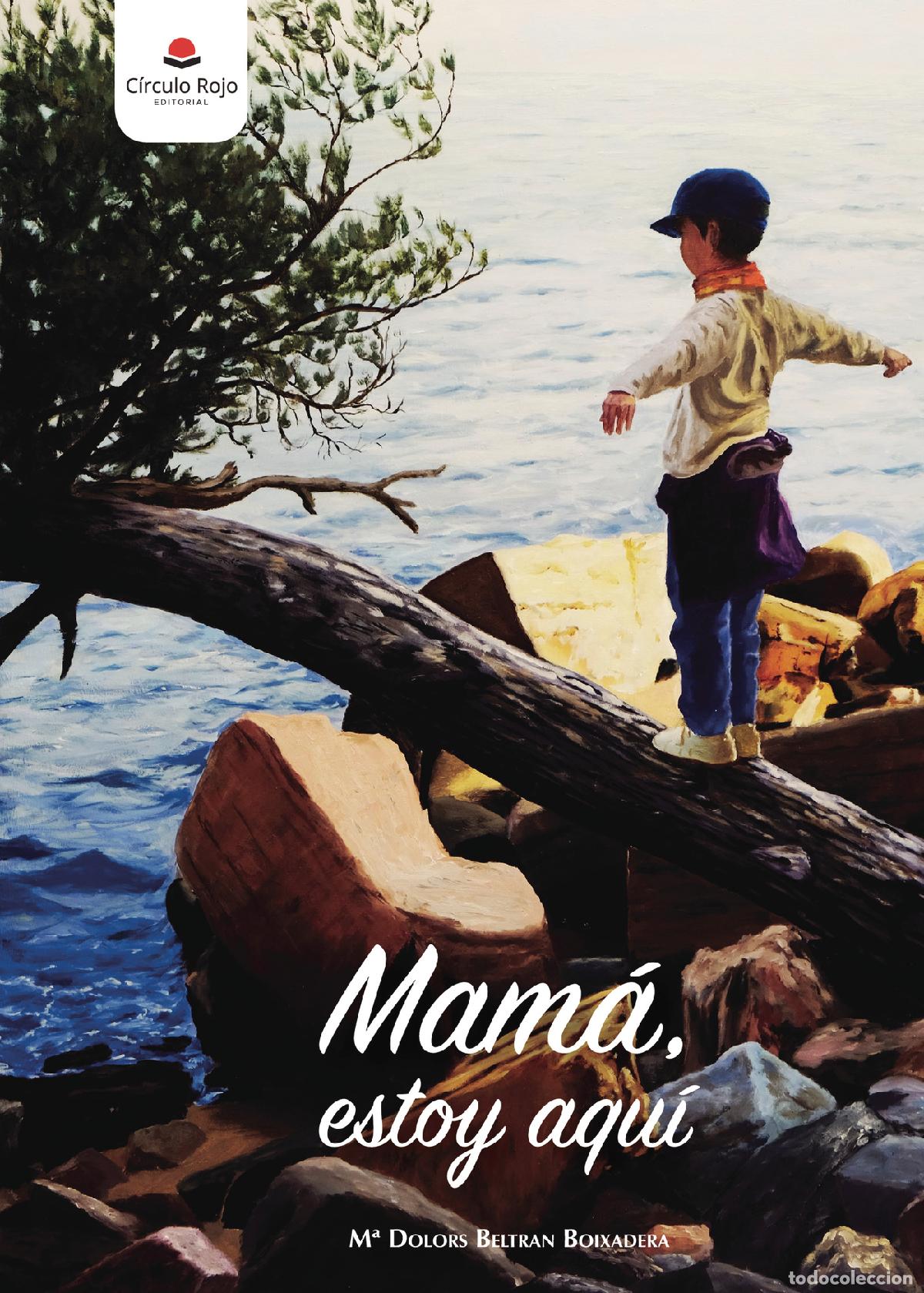 Libri: Mam&aacute;, estoy aqu&iacute; - M&ordf; Dolors Beltran Boixadera