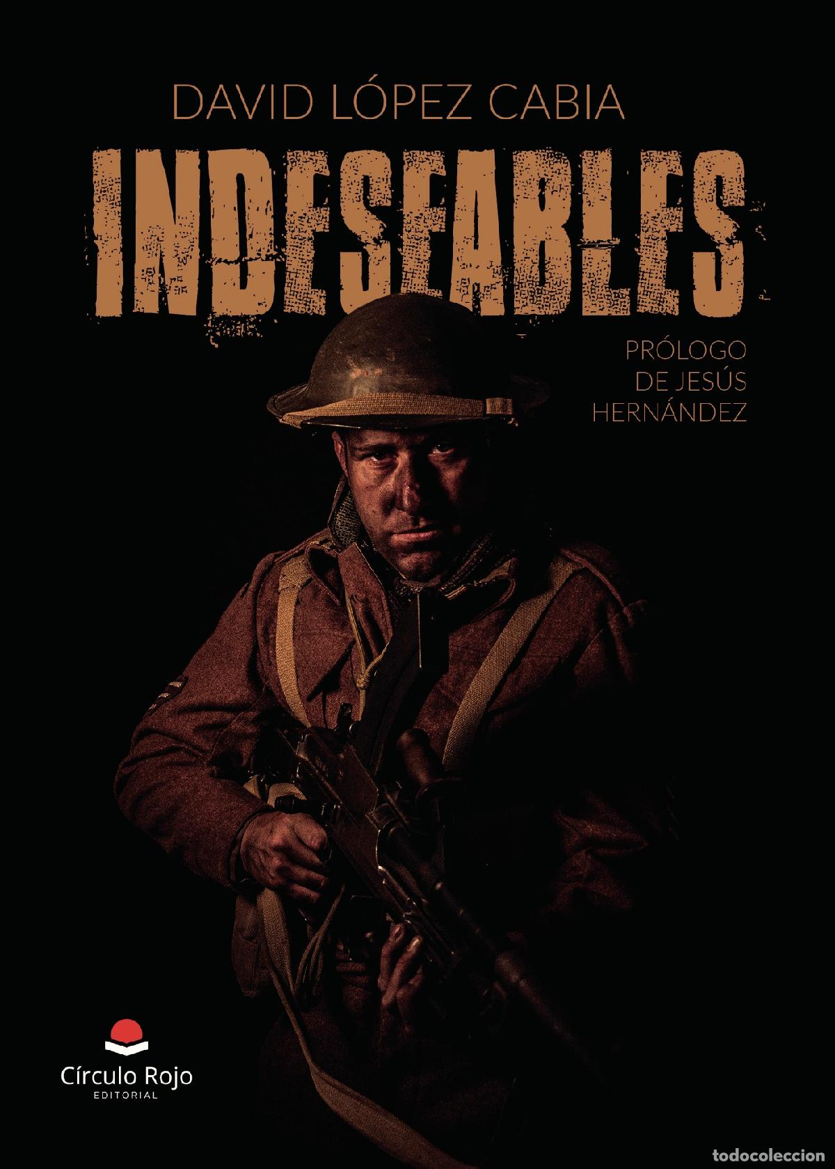 Libros: indeseables - David L&oacute;pez Cabia - Foto 1