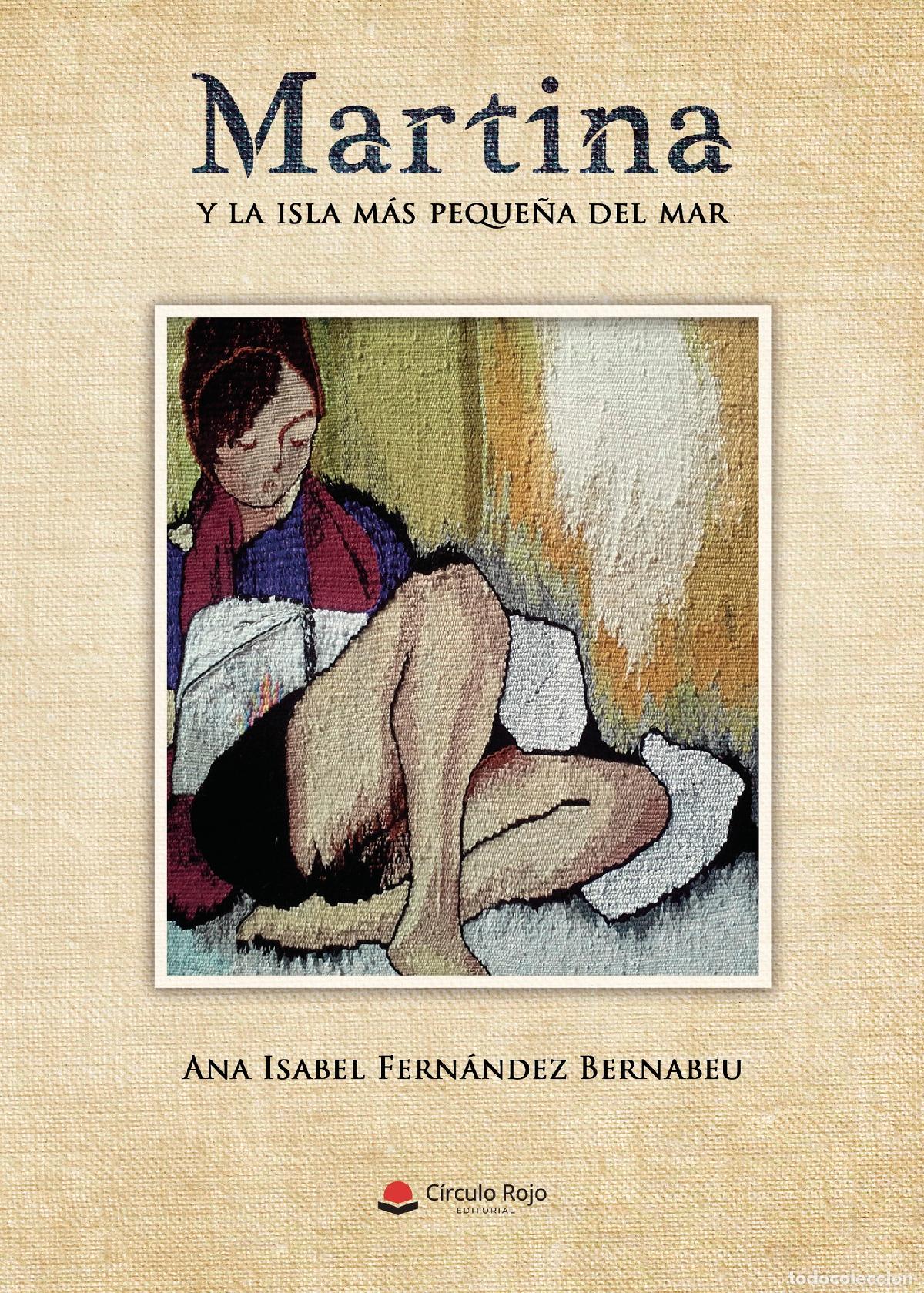 Libri: Martina y la isla m&aacute;s peque&ntilde;a del mar - Ana Isabel Fern&aacute;ndez Bernabeu