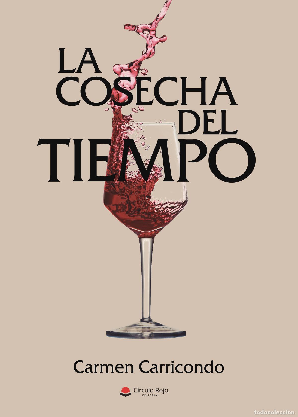 Libri: La Cosecha del Tiempo - Carmen Carricondo