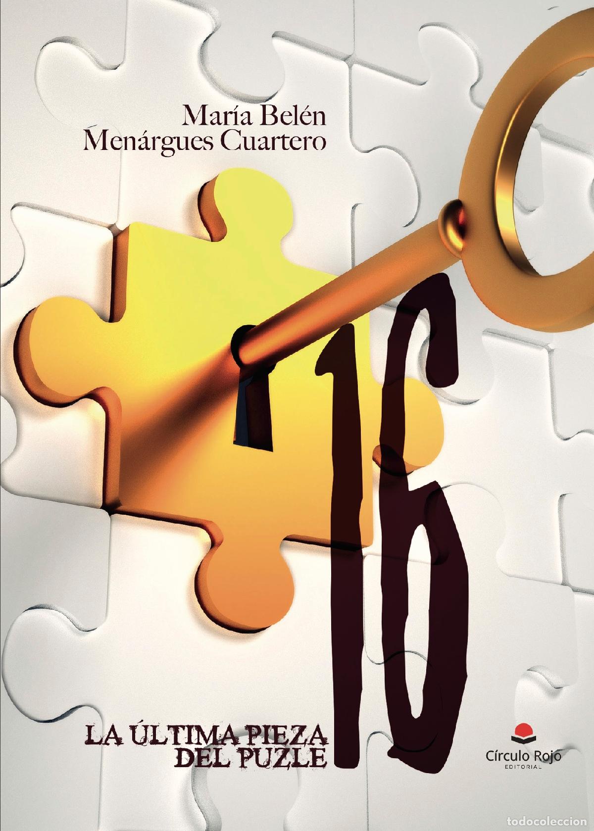 Livres: 16. La &uacute;ltima pieza del puzle - Maria Bel&eacute;n Men&aacute;rgues Cuartero