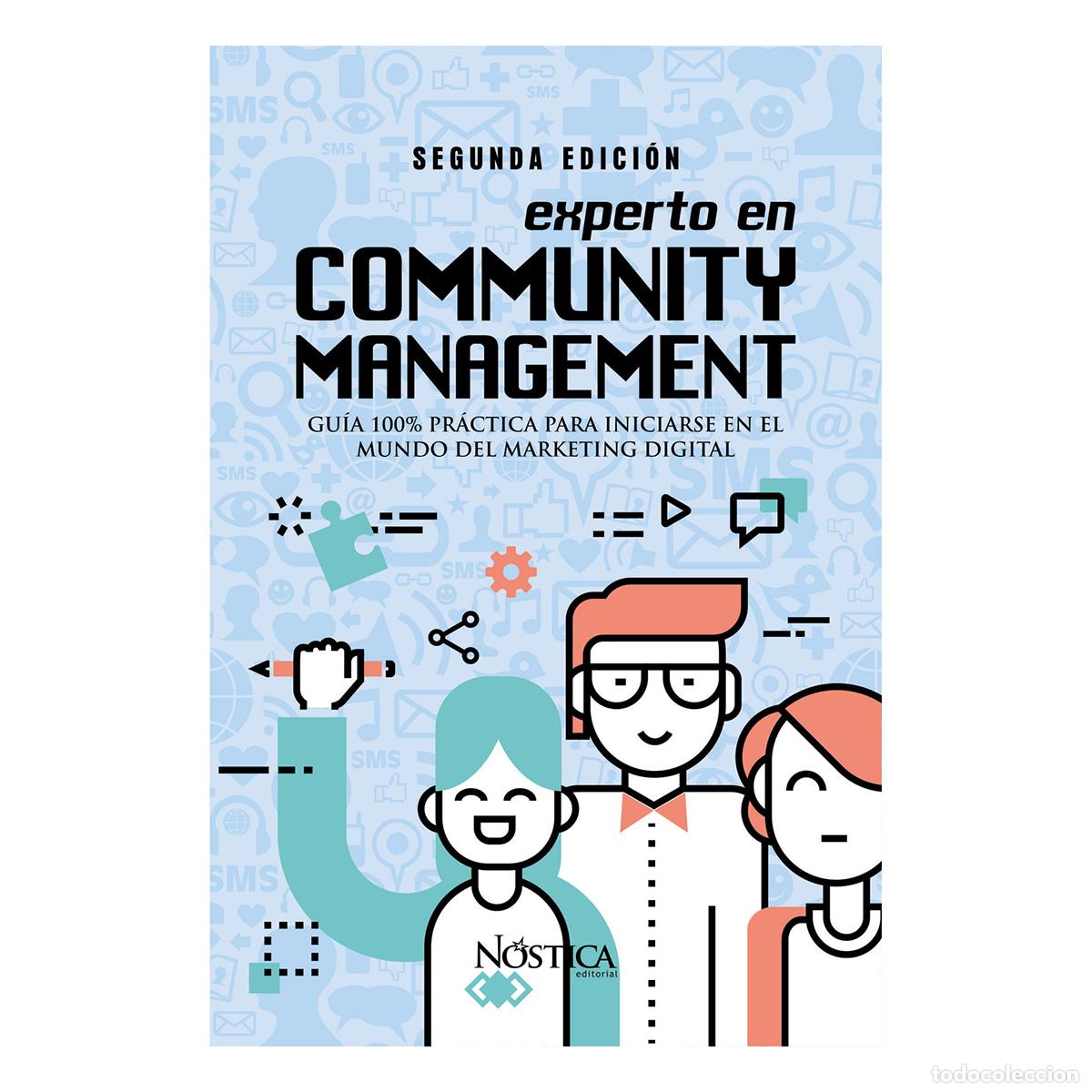 Livres: Experto En Community Management - Gu&iacute;a 100% pr&aacute;ctica para iniciarse en el mundo del marketing digita