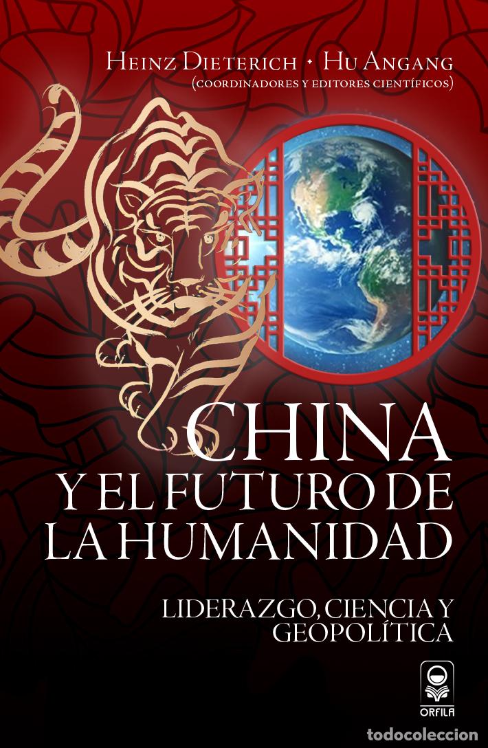 Livres: China y el futuro de la humanidad. Liderazgo, ciencia y geopol&iacute;tica - Hu Angang