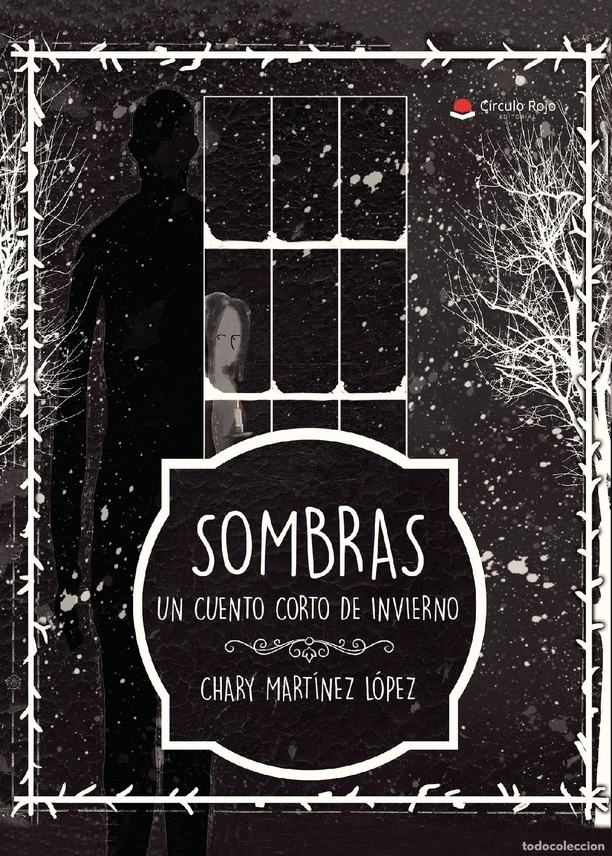 Livros: Sombras. Un cuento corto de invierno - Chary Mart&iacute;nez L&oacute;pez