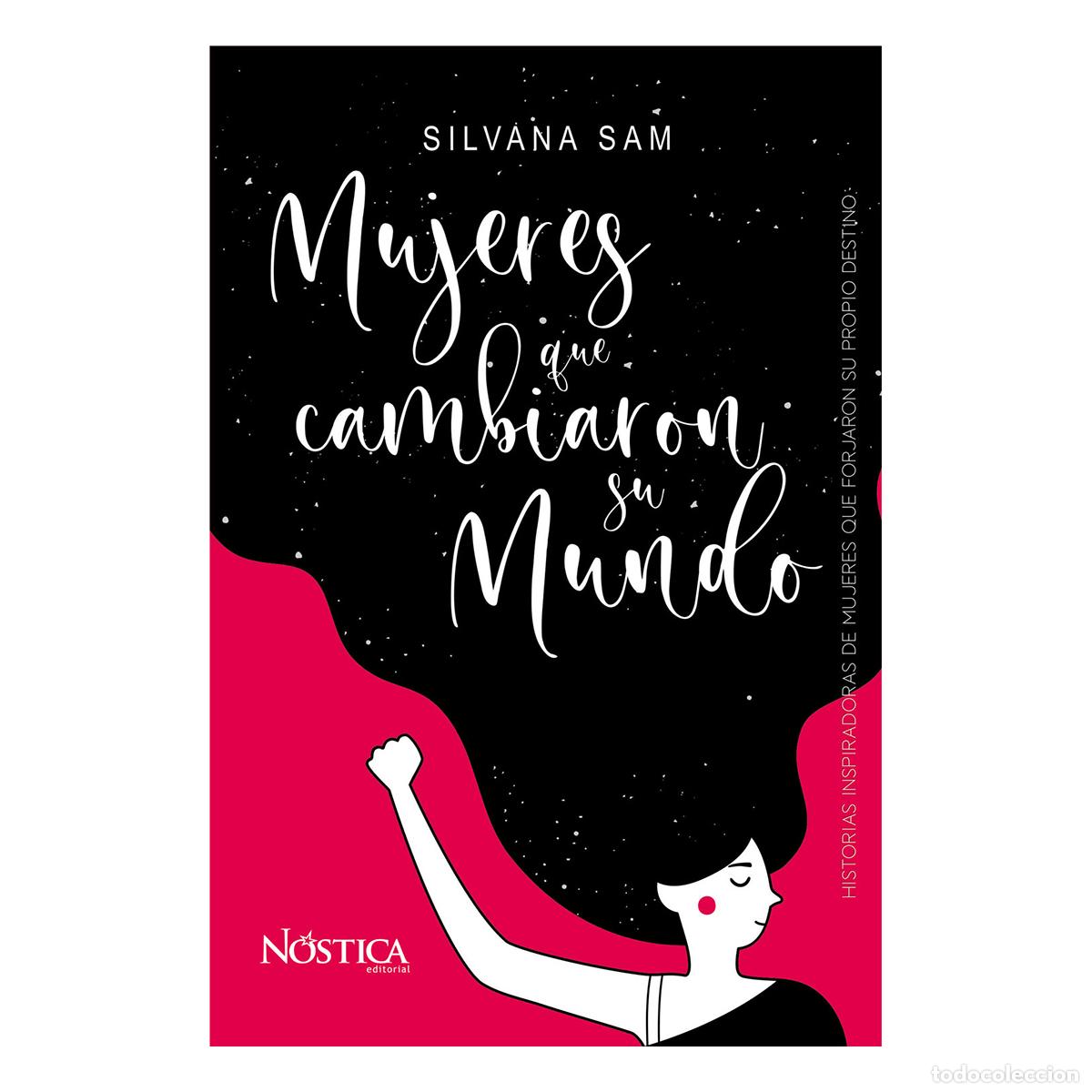 Livres: Mujeres que cambiaron su mundo - Historias inspiradoras de mujeres que forjaron su propio destino -
