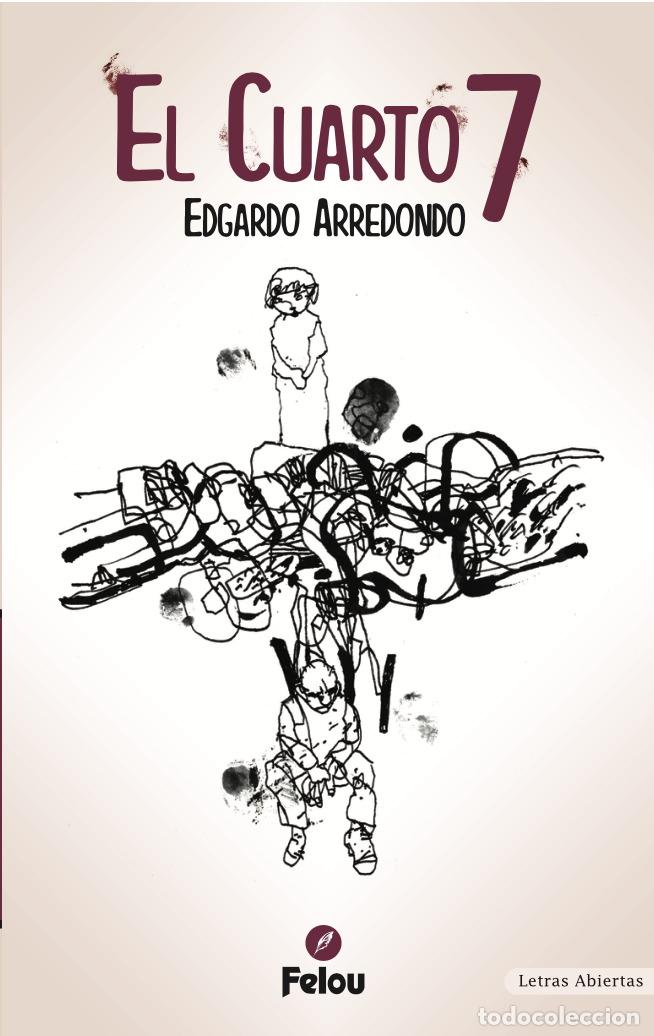 Libros: El Cuarto 7 - Edgardo Arredondo - Foto 1