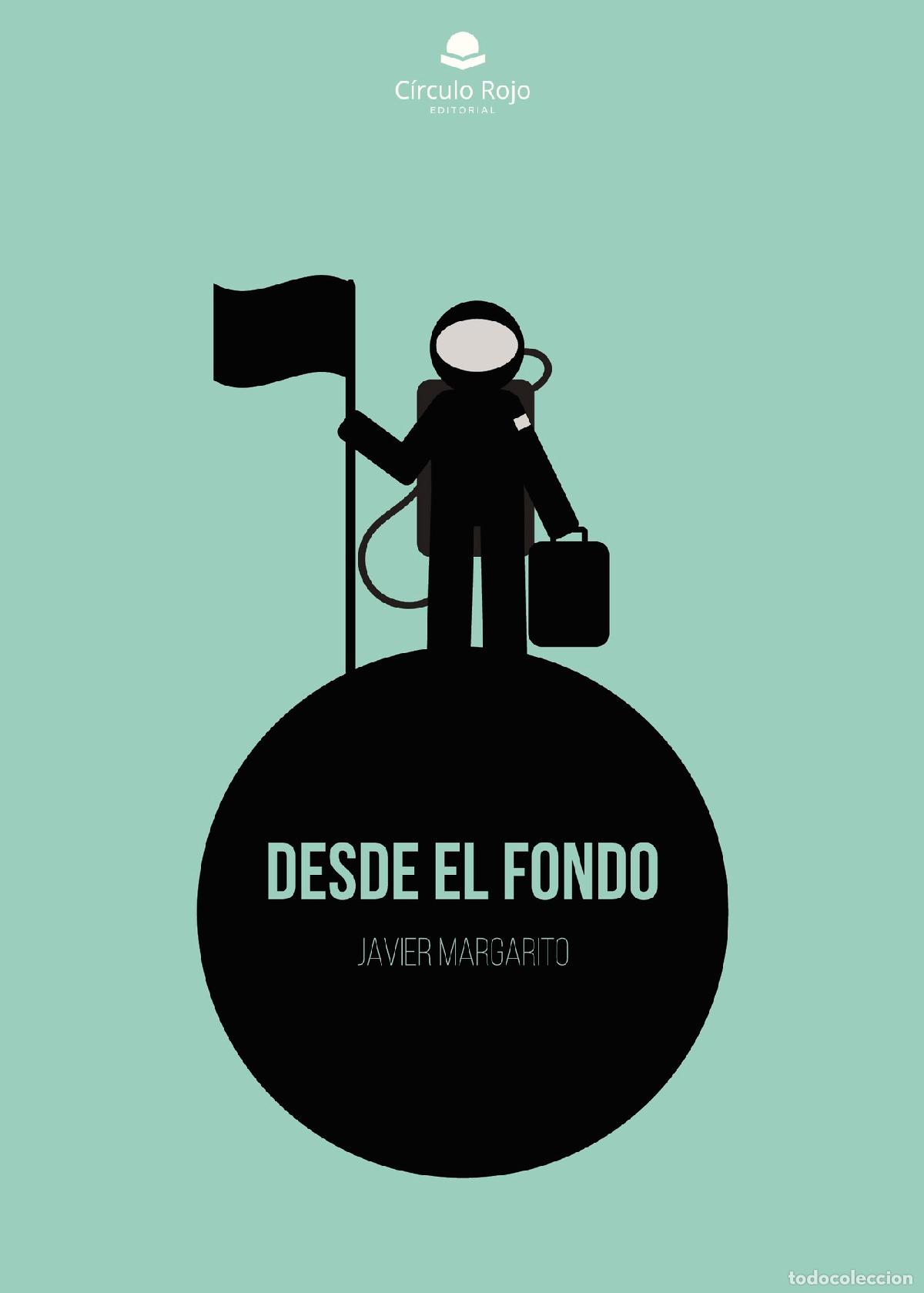 Libros: Desde el fondo - JAVIER MARGARITO - Foto 1