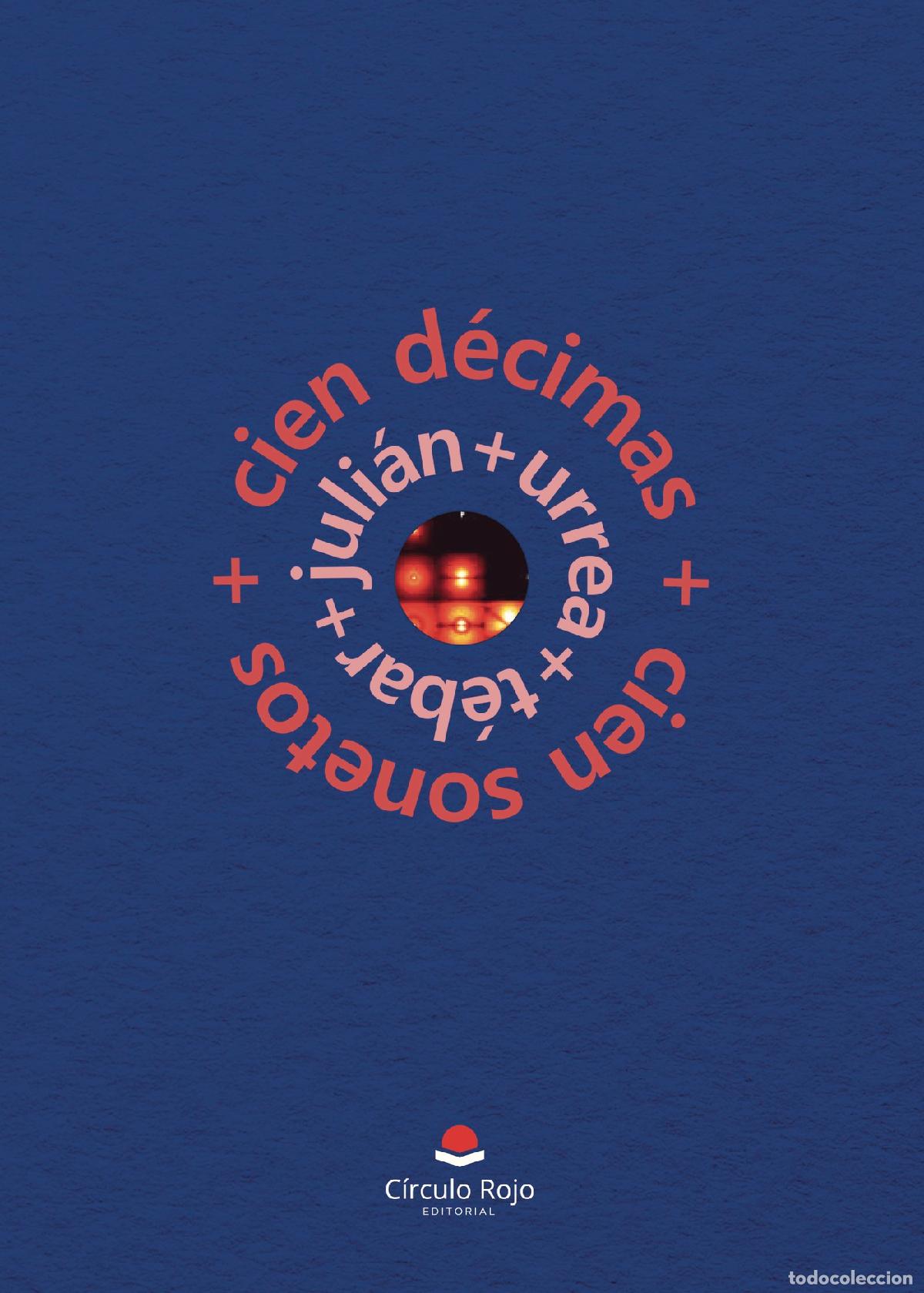Livres: Cien d&eacute;cimas y cien sonetos - Juli&aacute;n Urrea T&eacute;bar