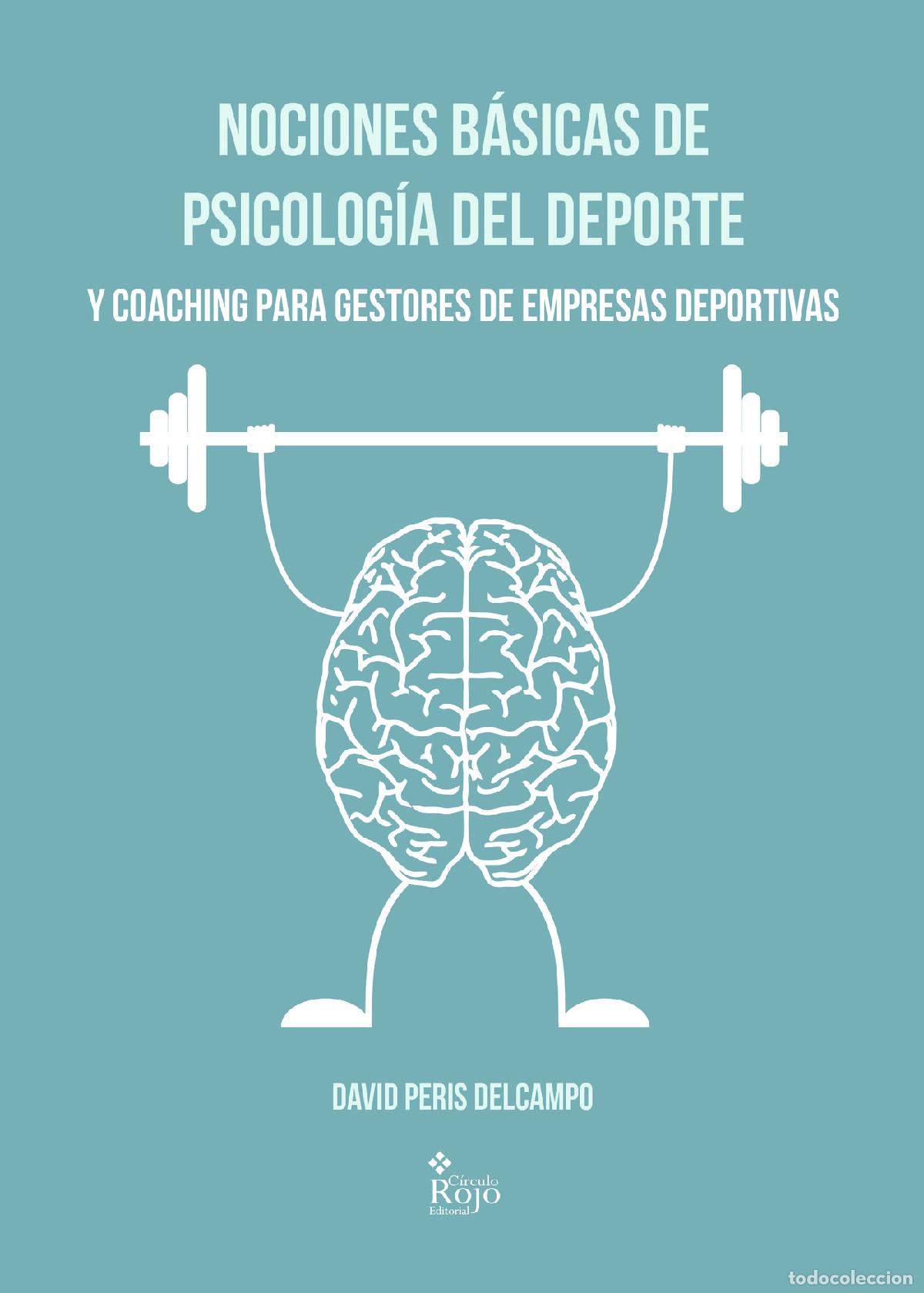 Libros: Nociones b&aacute;sicas de Psicolog&iacute;a del Deporte y Coaching para Gestores de Empresas Deportivas - David P