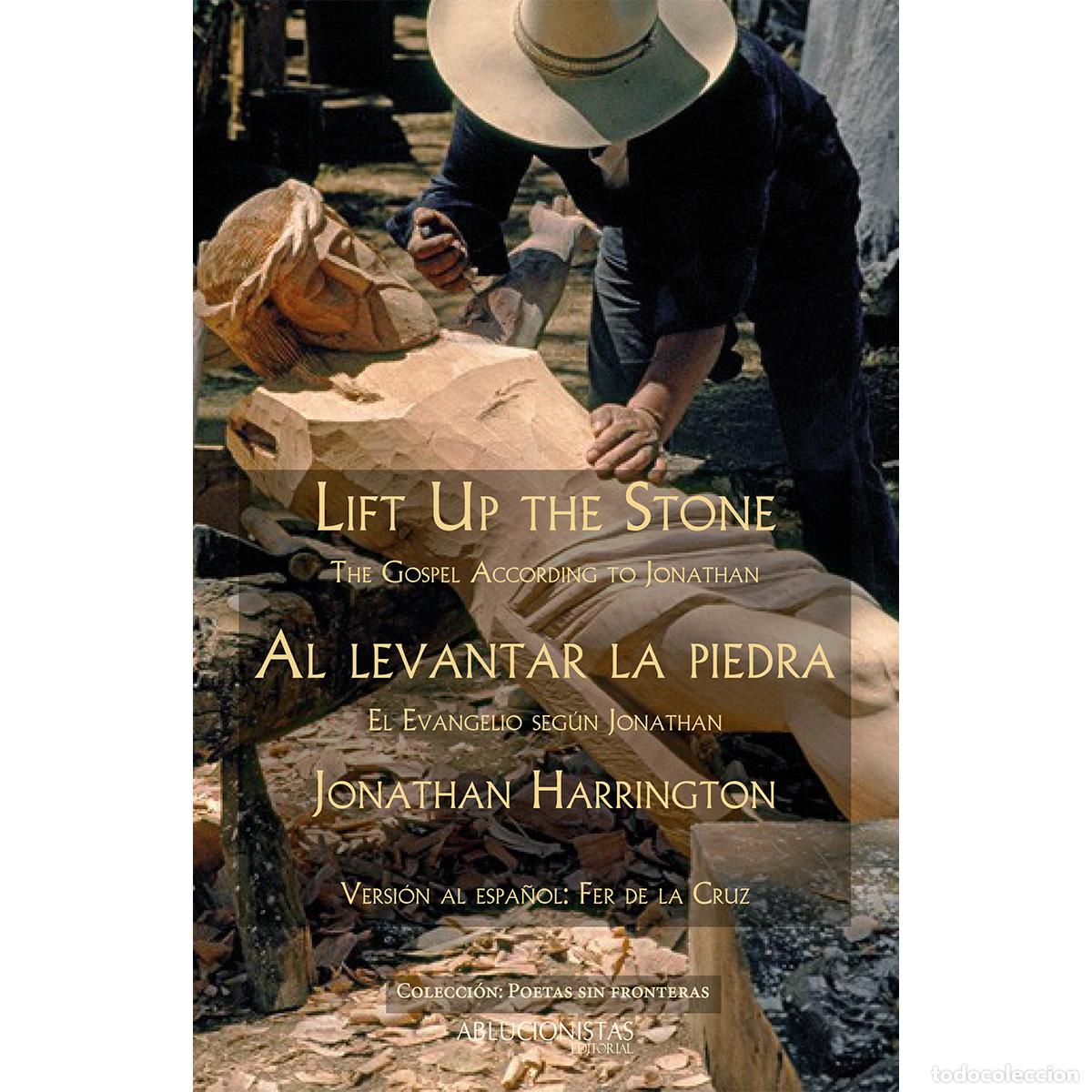 Libros: Lift Up The Stone - Al levantar la piedra - The Gospel According to Jonathan - El evangelio seg&uacute;