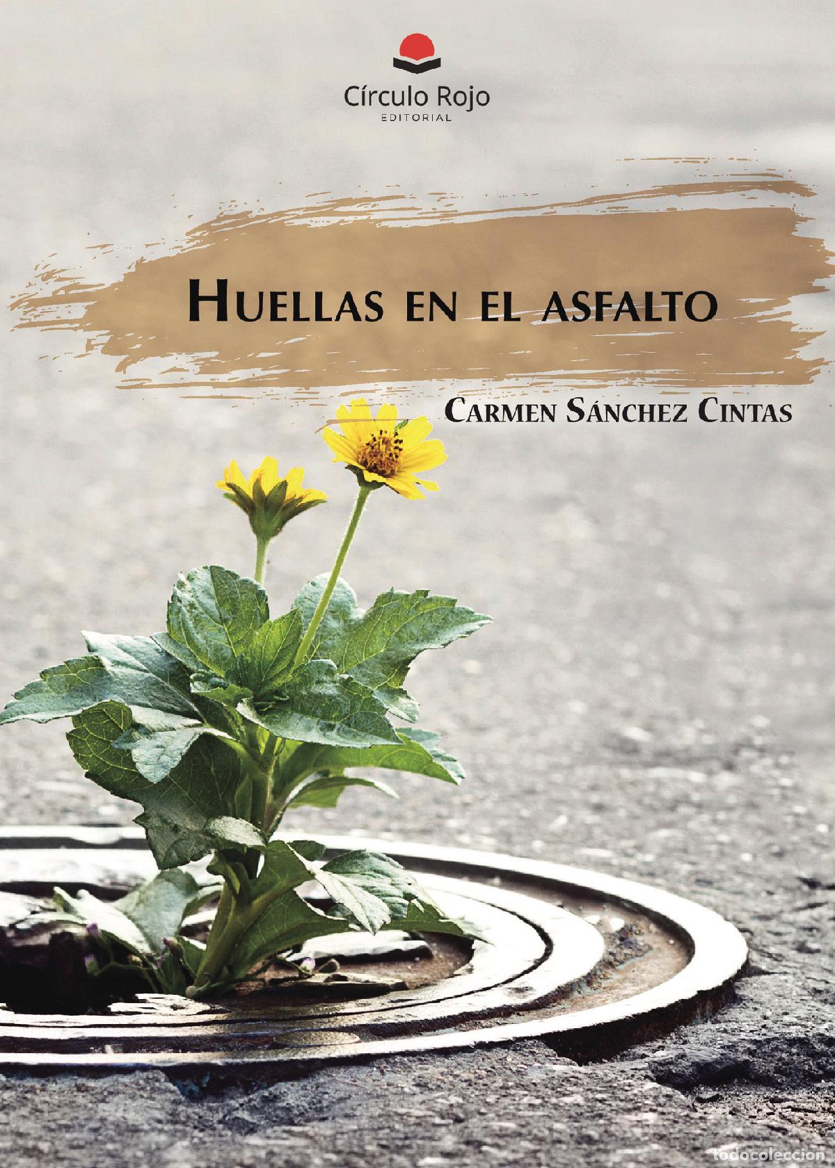 Libros: HuellaS en el aSFalto - Carmen S&Aacute;nCHeZ CintaS