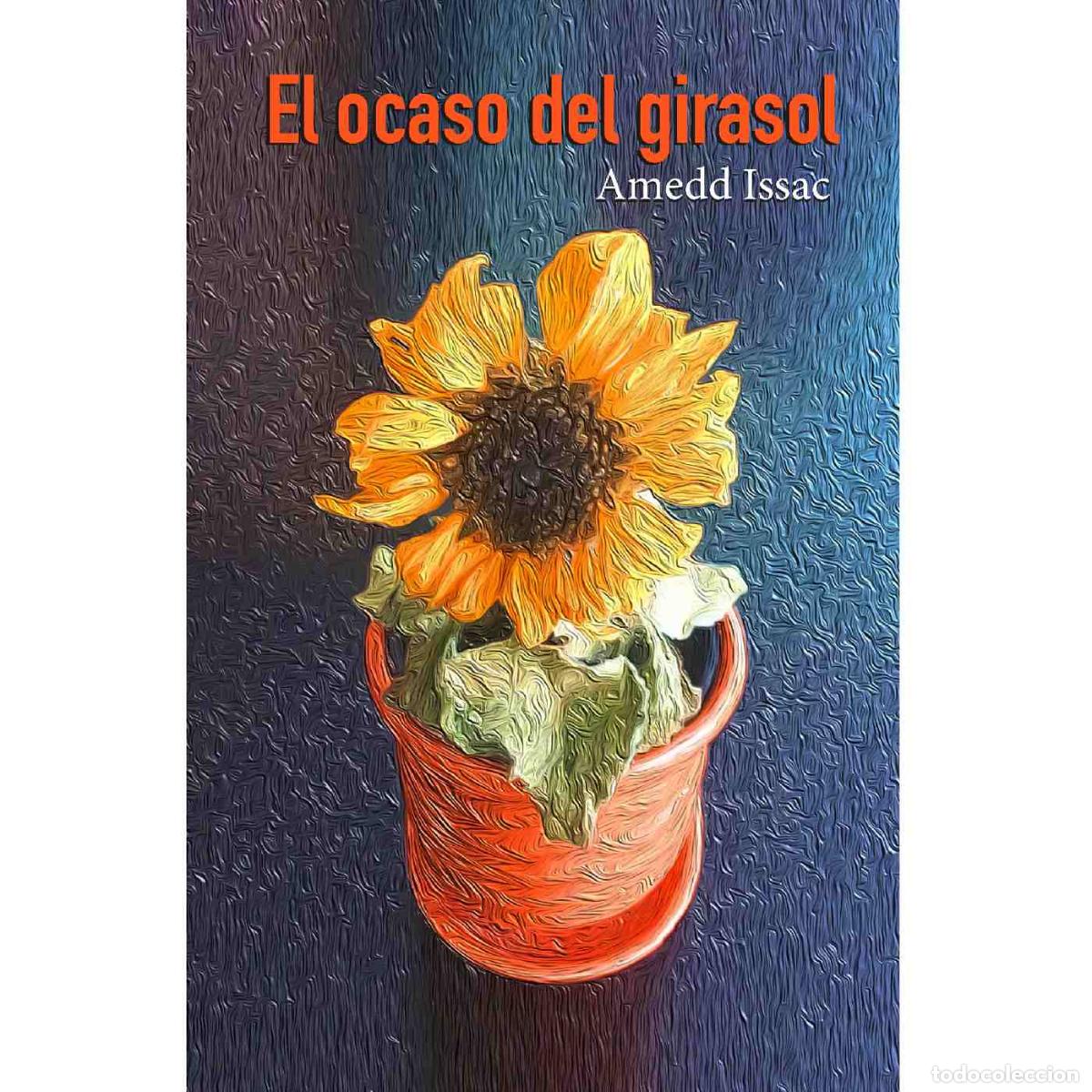 Libros: El ocaso del girasol - Varios - Foto 1