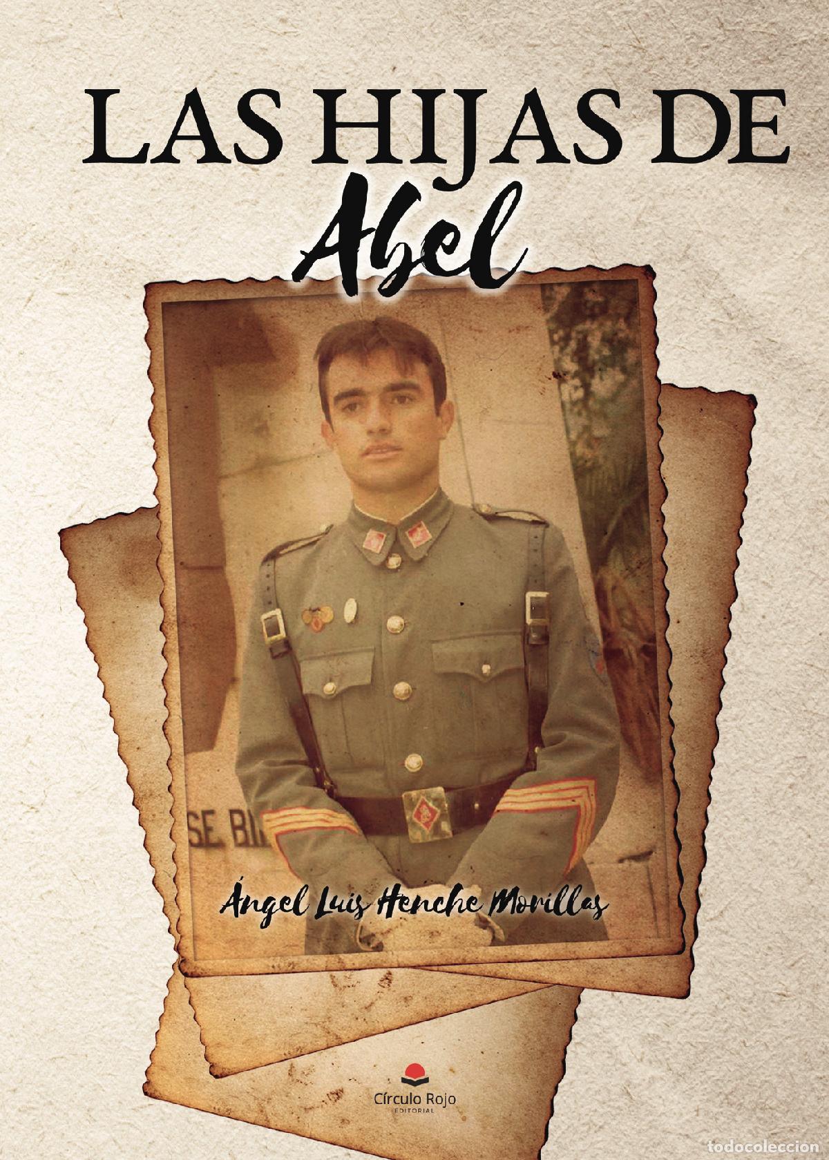 Livros: Las hijas de Abel - &Aacute;ngel Luis Henche Morillas