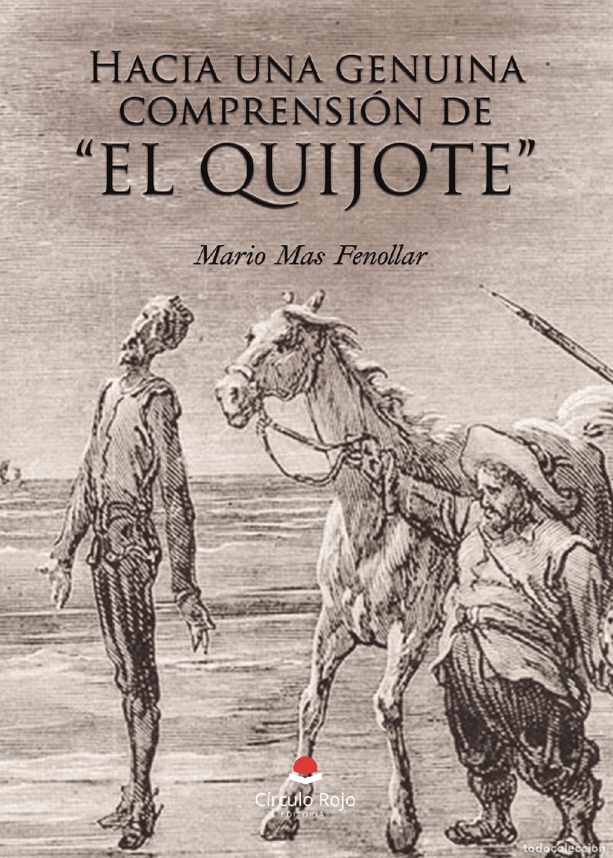 books: Hacia una genuina comprensi&oacute;n de \El Quijote\ - Mario Mas Fenollar