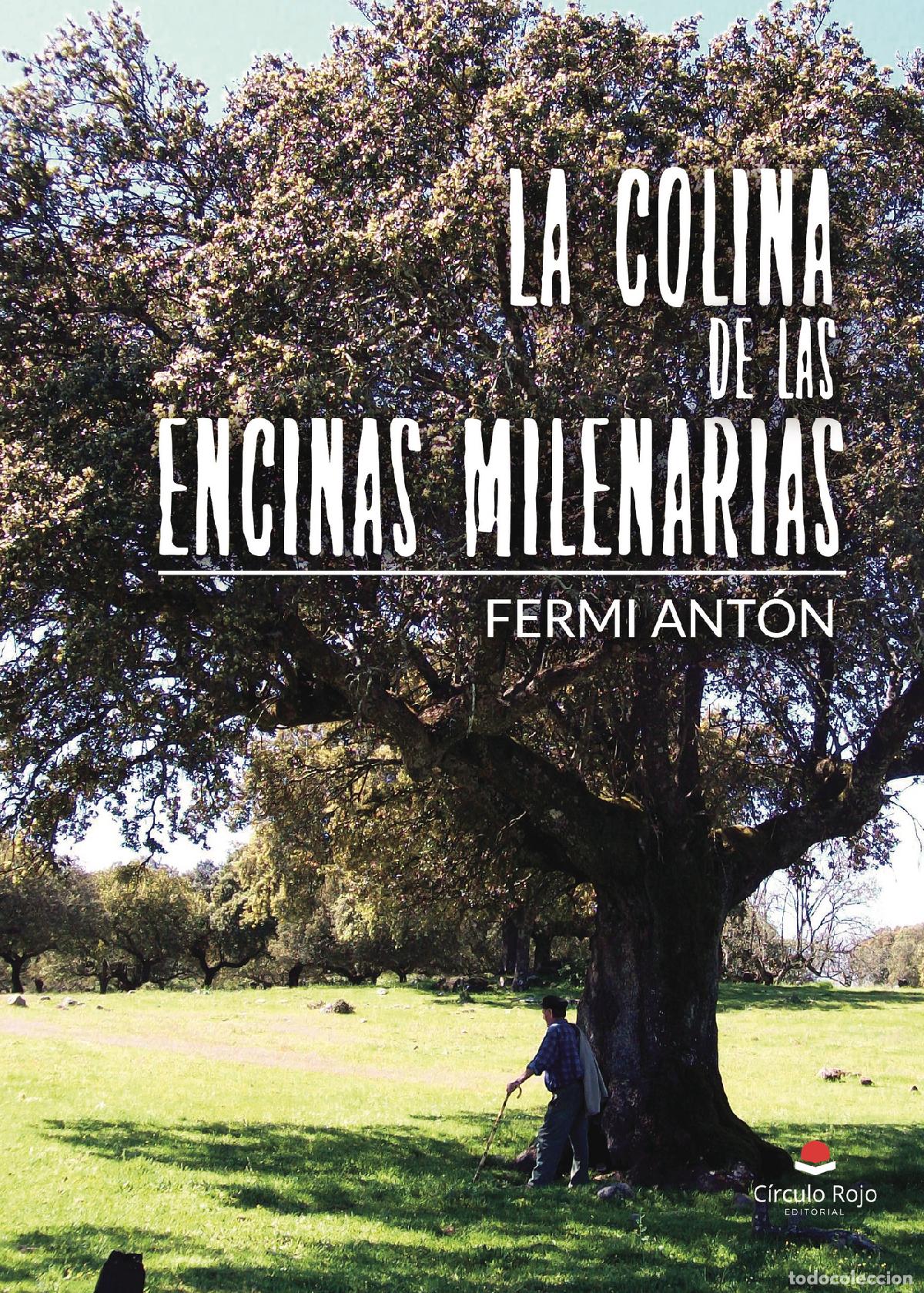 books: La colina de las encinas milenarias - Fermi Ant&oacute;n