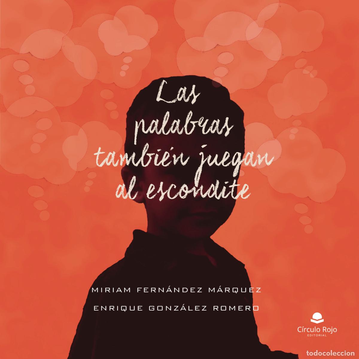 books: Las palabras tambi&eacute;n juegan al escondite - Miriam Fern&aacute;ndez M&aacute;rquez