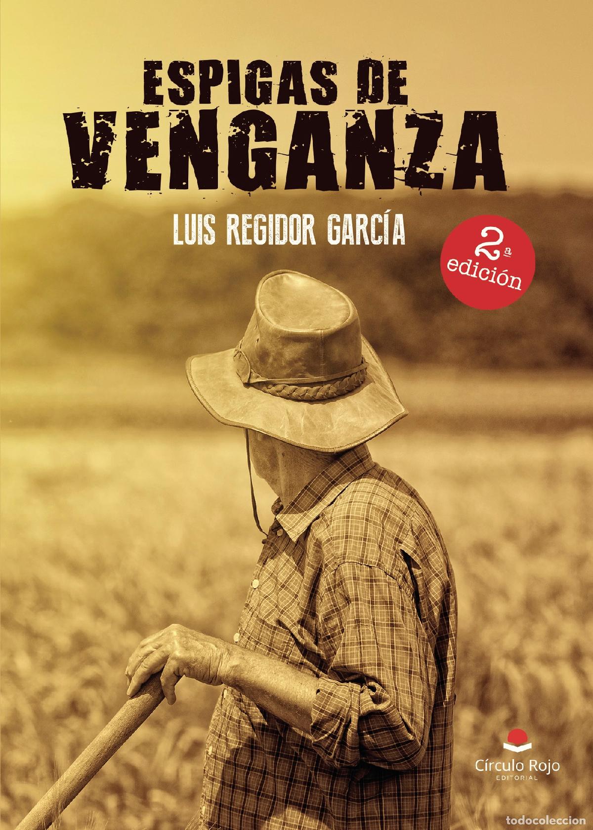 books: Espigas de venganza - Luis Regidor Garc&iacute;a