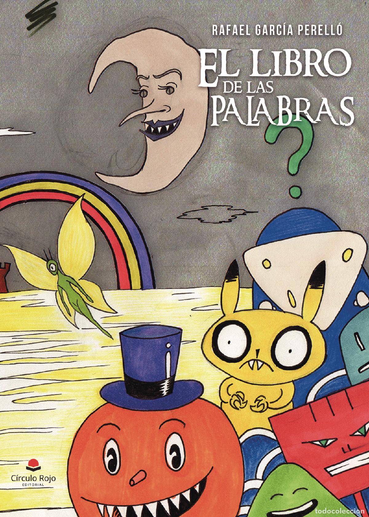 books: El libro de las palabras - Rafael Garc&iacute;a Perell&oacute;