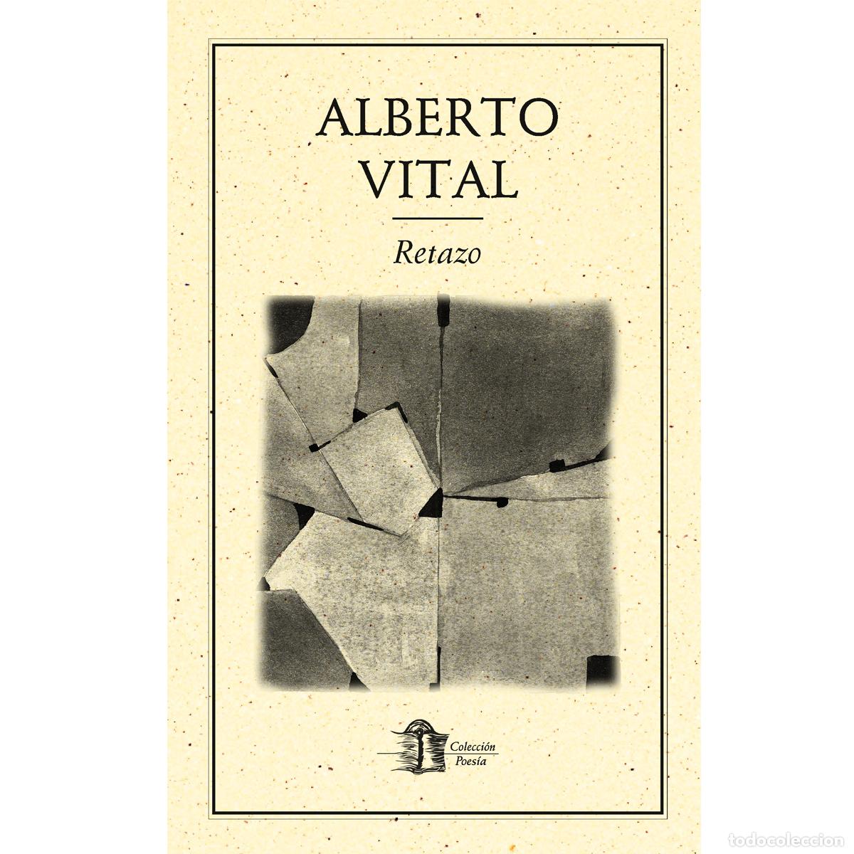 Libros: RETAZO - ALBERTO VITAL - Foto 1