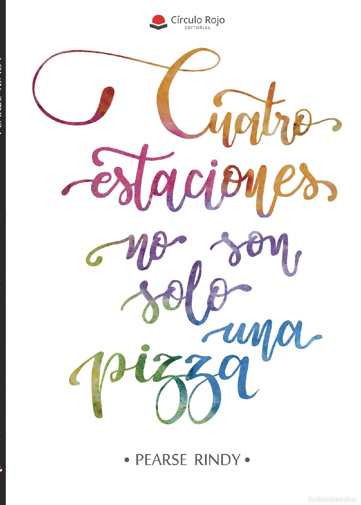 Libri: Cuatro estaciones no son solo una pizza - Pearse Rindy