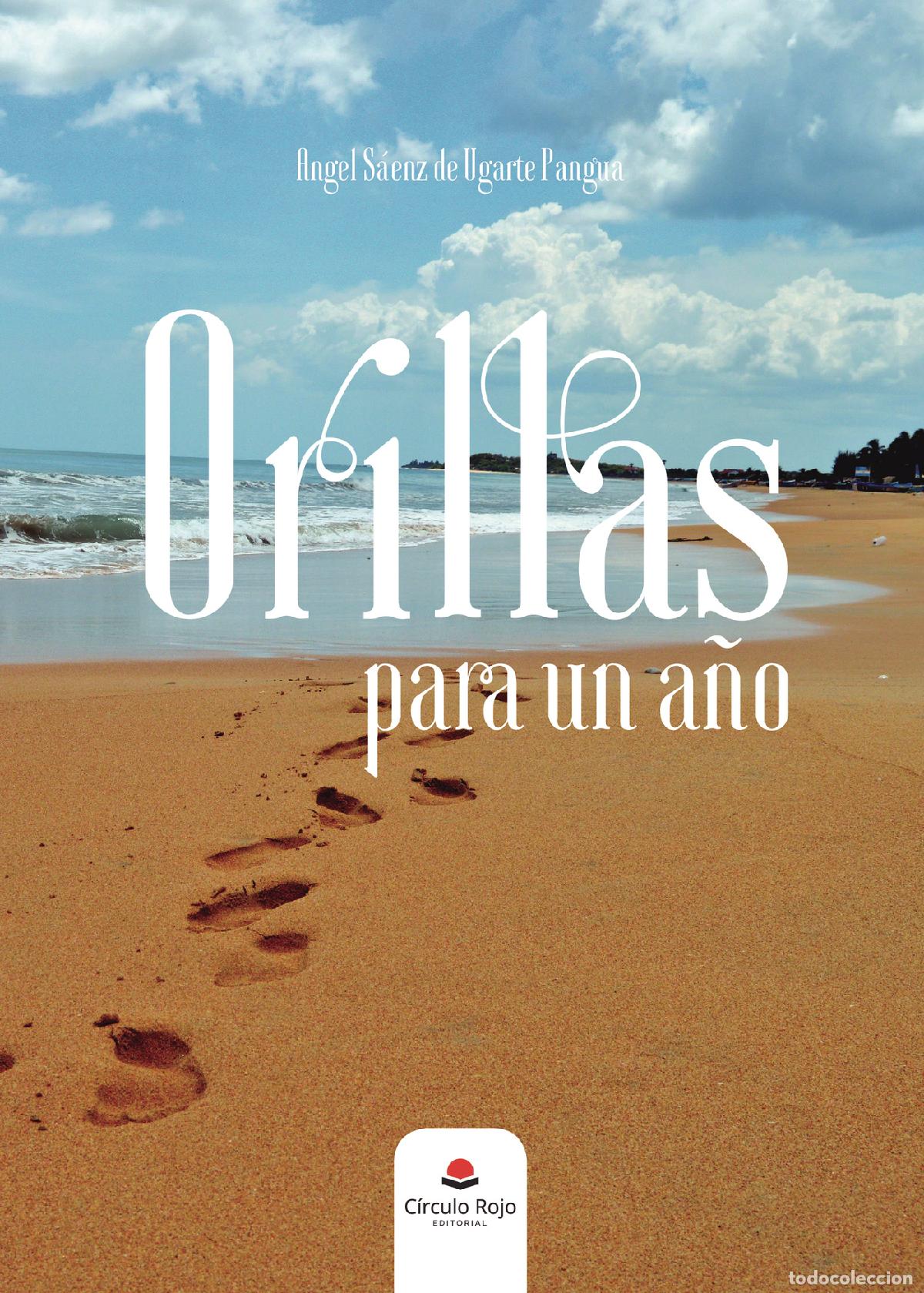Libri: Orillas para un a&ntilde;o - &Aacute;ngel S&aacute;enz de ugarte Pangua