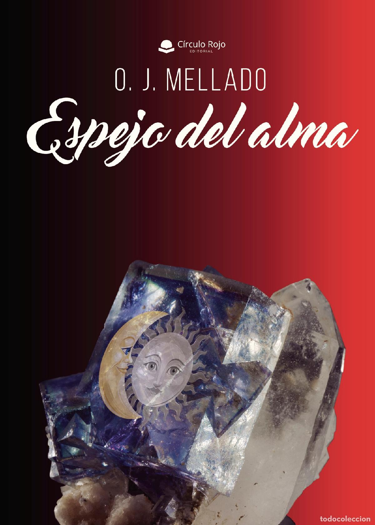 Libros: Espejo del alma - O.J. Mellado - Foto 1
