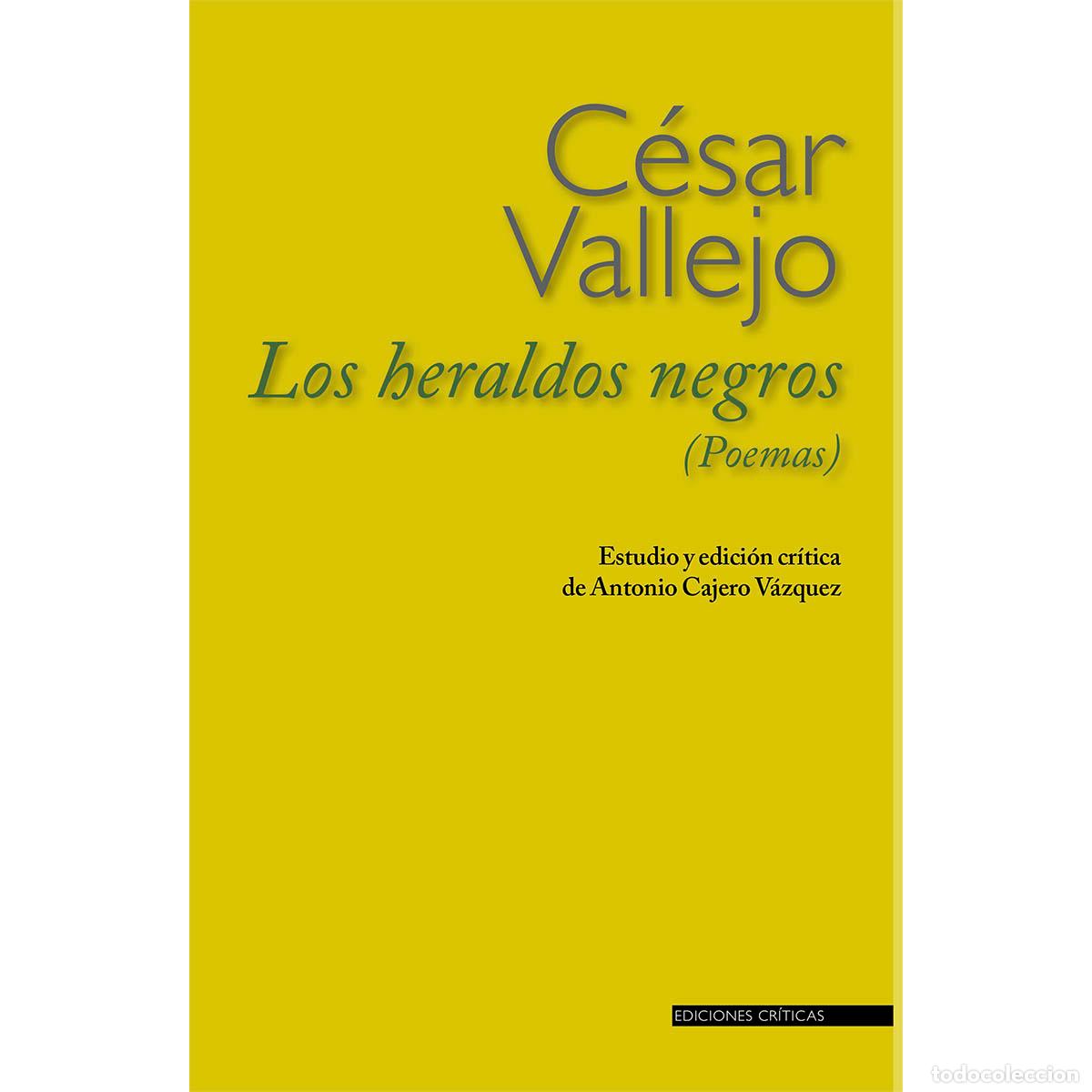 B&uuml;cher: Los heraldos negros - Antonio Cajero V&aacute;zquez