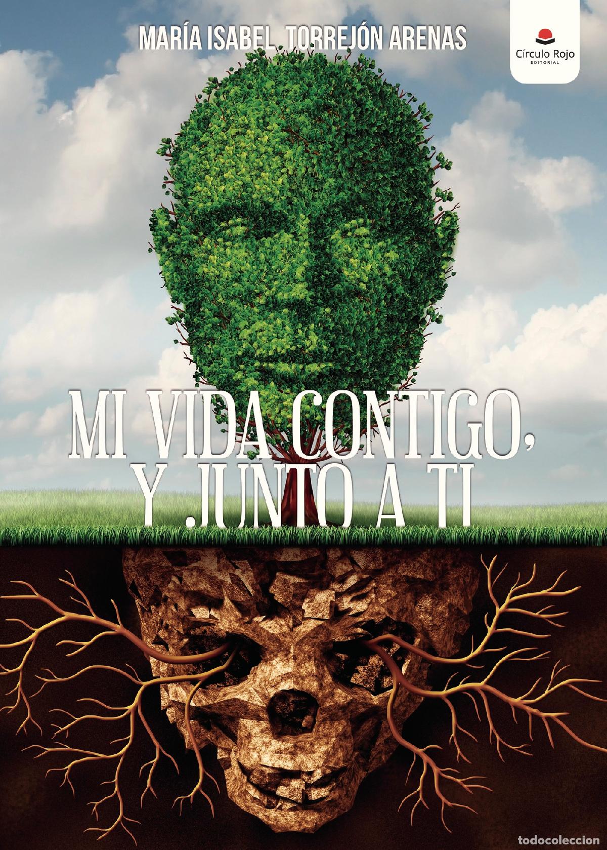 Livres: Mi vida contigo y junto a ti - Mar&iacute;a Isabel Torrej&oacute;n Arenas