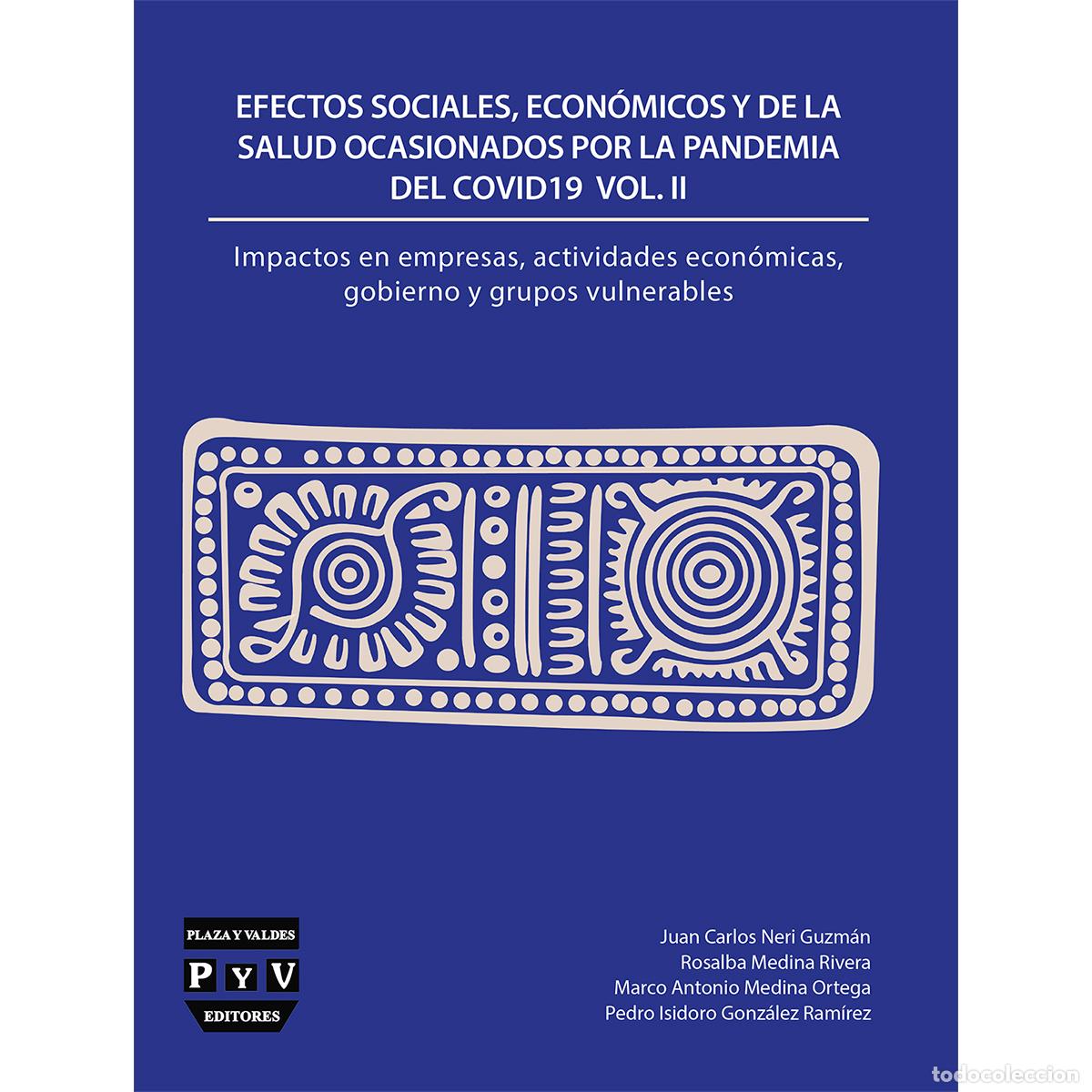 Livres: Efectos sociales, econ&oacute;micos y de la salud ocasionados por la pandemia del COVID19 - Varios Autores