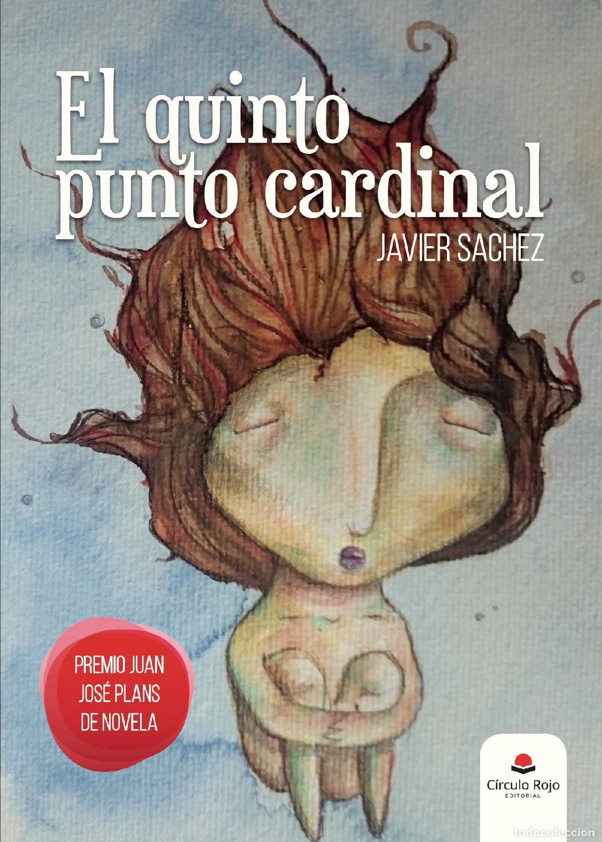Livres: El quinto punto cardinal - Javier Sachez