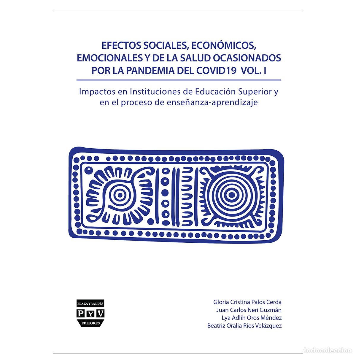 Livres: Efectos sociales, econ&oacute;micos, emocionales y de la salud ocasionados por la pandemia del COVID19 - Va