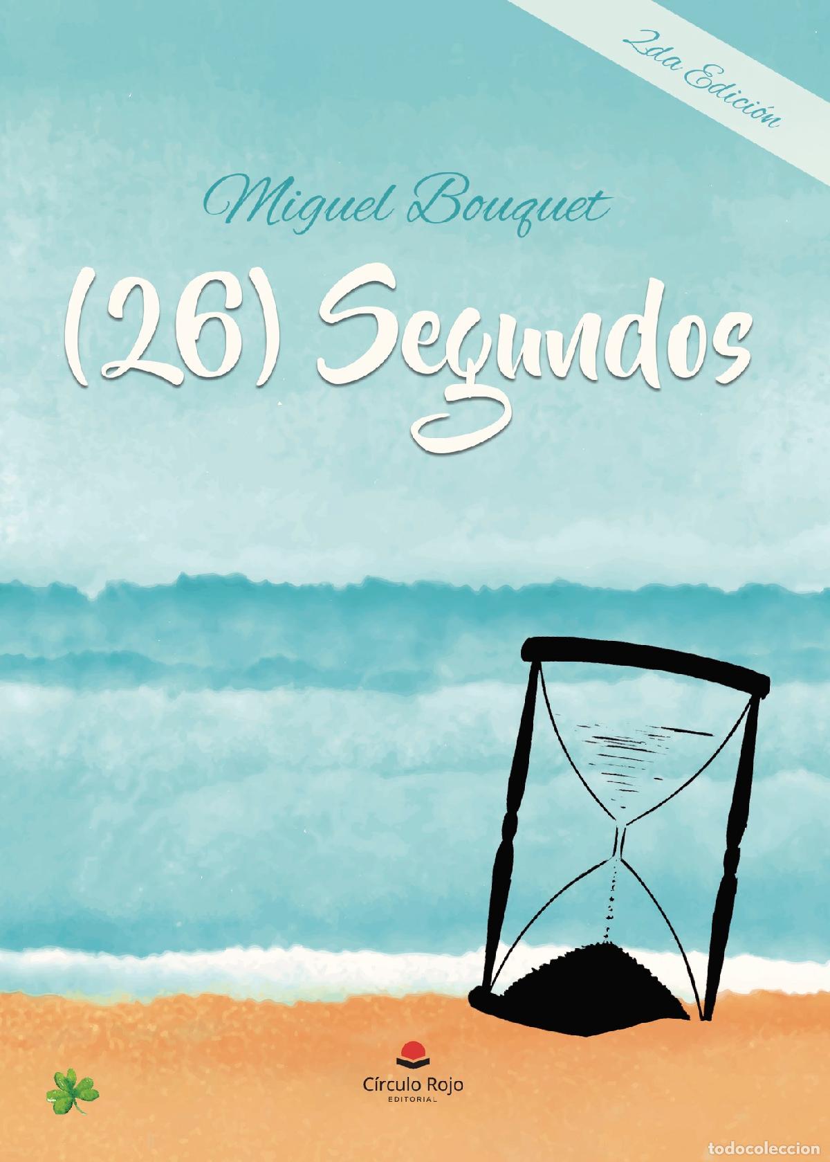 Livres: (26) segundos - Miguel Bouquet